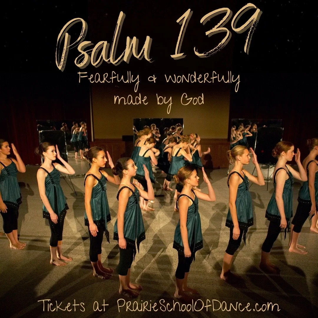 We're so excited to bring our Sacred Production, Psalm 139, back to the stage on March 7th! Tickets are on sale now at PrairieSchoolOfDance.com

Psalm 139 
Sacred Dance Production
Saturday, March 7th, 2026 
Shows at 2pm &amp; 6pm 
Eden Prairie Perfor