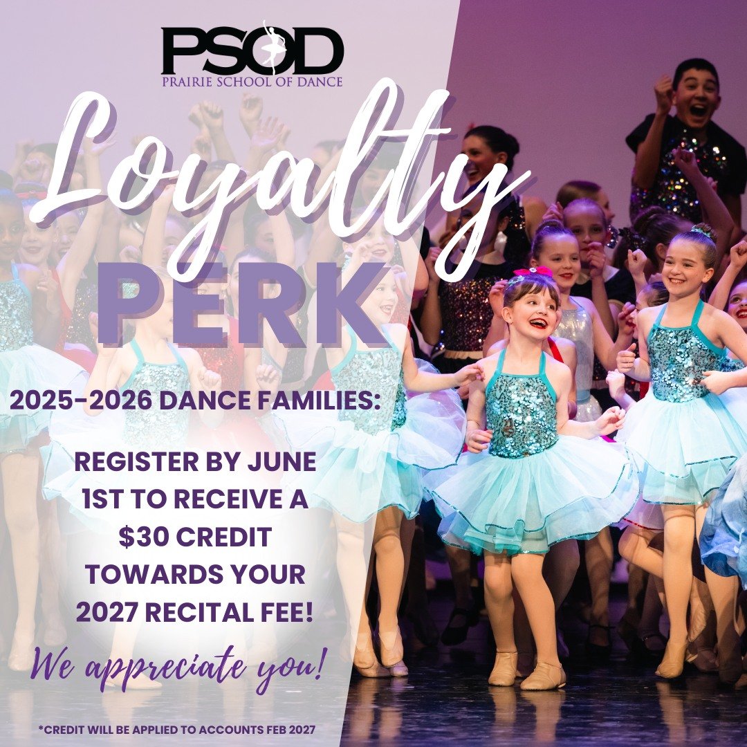Today's the last day to receive our loyalty perk by registering for the 2026-2027 Dance Season! Visit PrairieSchoolOfDance.com to see our class schedule and save your spot! 

#danceschedule #season30 #psodproud #psodloyalyperk #psodfamilies
