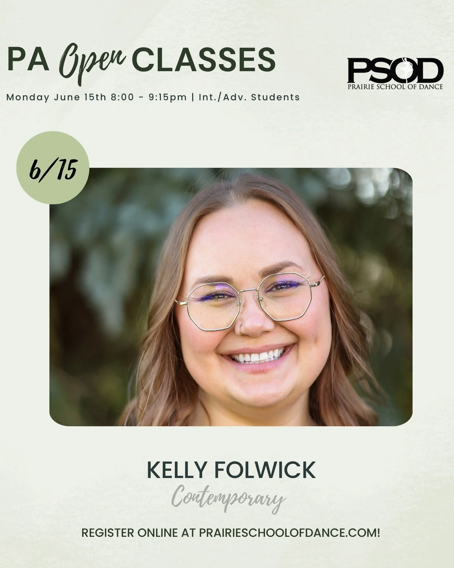 ☀️Our next PA Summer Open Class is on Monday, June 15th!☀️

Our very own, Miss Kelly!

Kelly has been teaching at PSOD for 9 years and loves to share her passion for dance with this amazing community. She grew up dancing competitively and went on to 