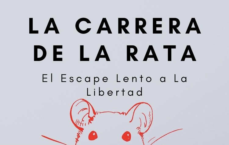 La Carrera de la Rata (Escape Lento) 