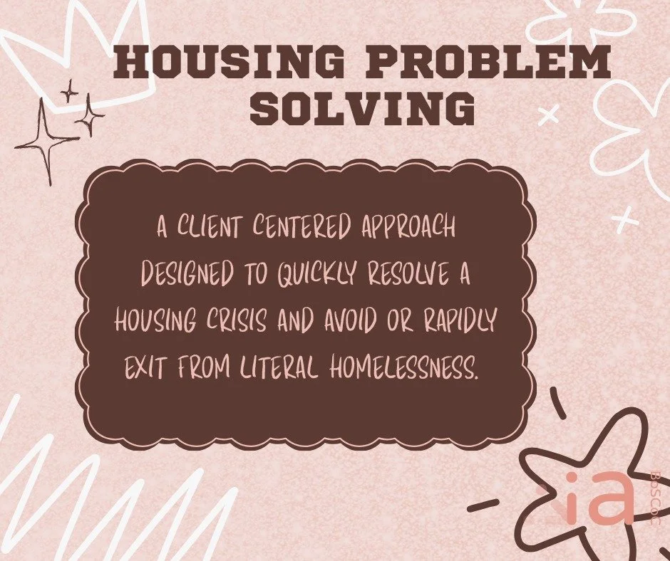 Have you heard of Housing Problem Solving? 

Housing Problem Solving is a person-centered approach that focuses on quickly identifying safe, stable housing options for anybody experiencing a housing crisis. It&rsquo;s about listening first, exploring