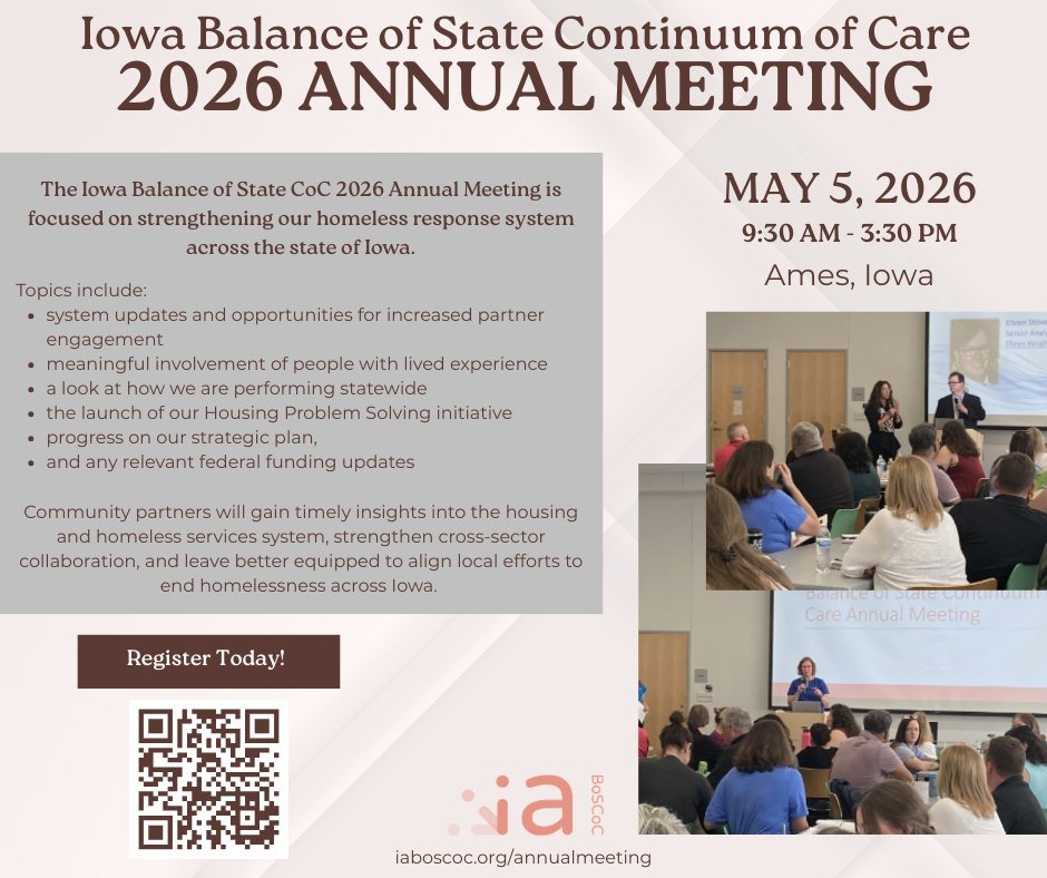 Reminder: You're Invited!

Join us on May 5th in Ames from 9:30-3:30 for the IA BoS CoC Annual Meeting. Our focus this year is strengthening our homelessness response system across the state of Iowa. 

We would love to see all providers and partners 