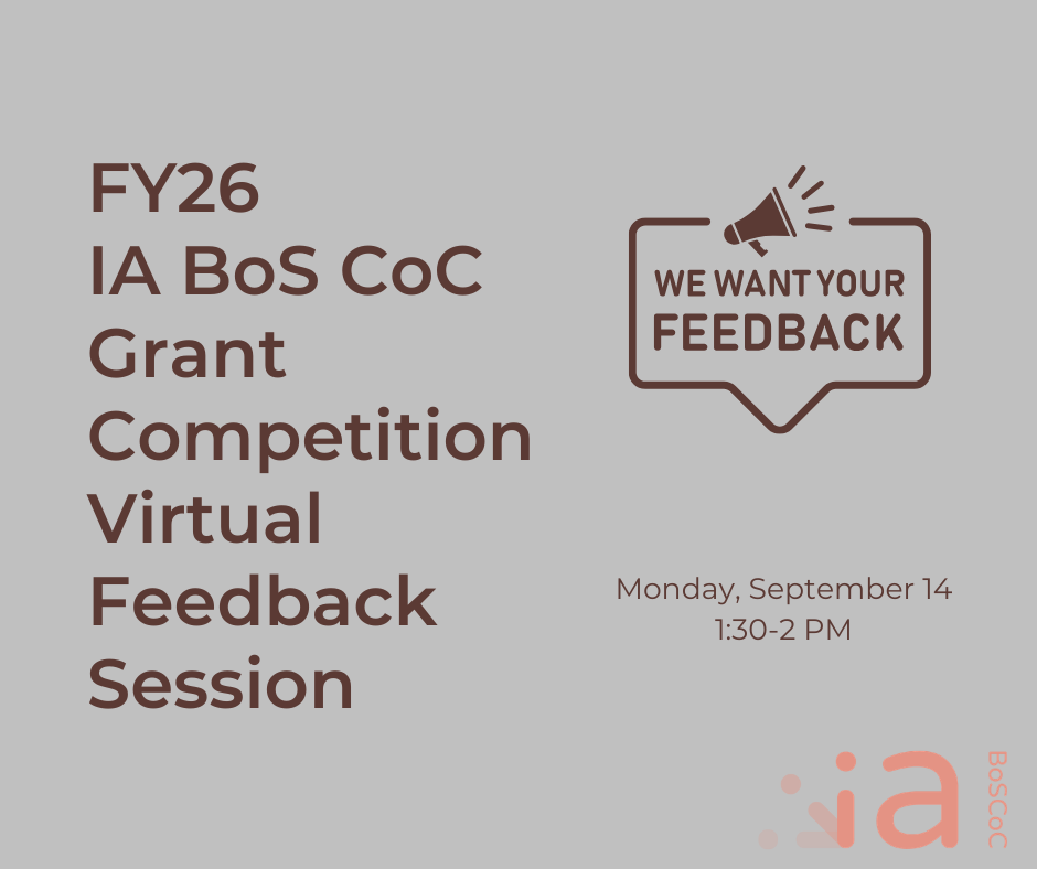 FY26 IA BoS CoC Grant Competition Virtual Feedback Session