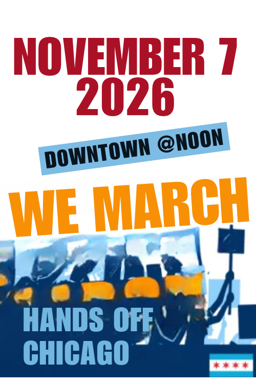 HANDS OFF CHICAGO NOV 7 MARCH