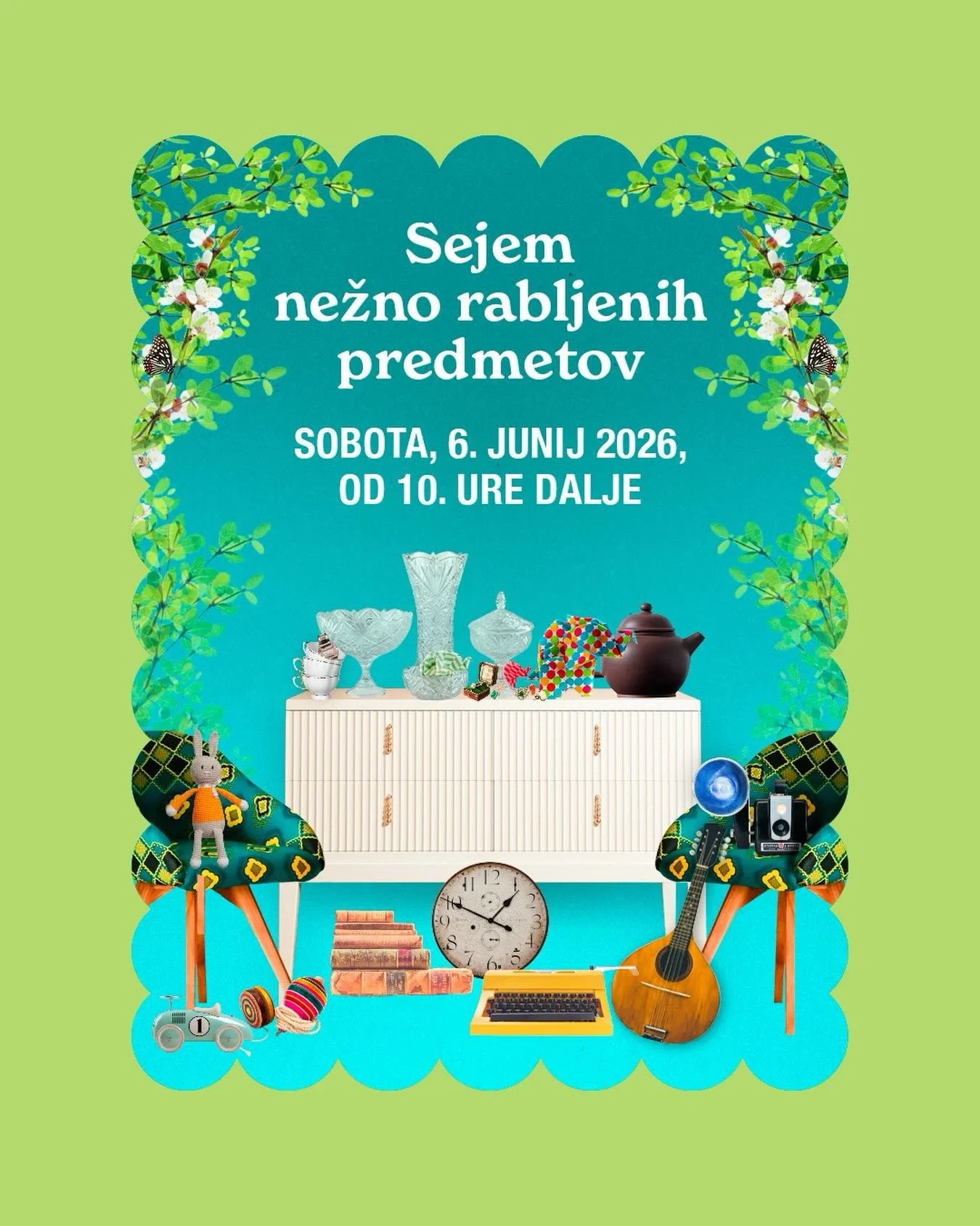 𝓢𝓮𝓳𝓮𝓶 𝓷𝓮ž𝓷𝓸 𝓻𝓪𝓫𝓵𝓳𝓮𝓷𝓲𝓱 𝓹𝓻𝓮𝓭𝓶𝓮𝓽𝓸𝓿
 
🌿 Sobota, 6. 6., od 10h do 14h 🌿
Vabljeni na spomladansko sobotno druženje na vrt &Scaron;krabčeve domačije &ndash; na Sejem nežno rabljenih predmetov. ✨
Naj bo prva junijska sobota prazn