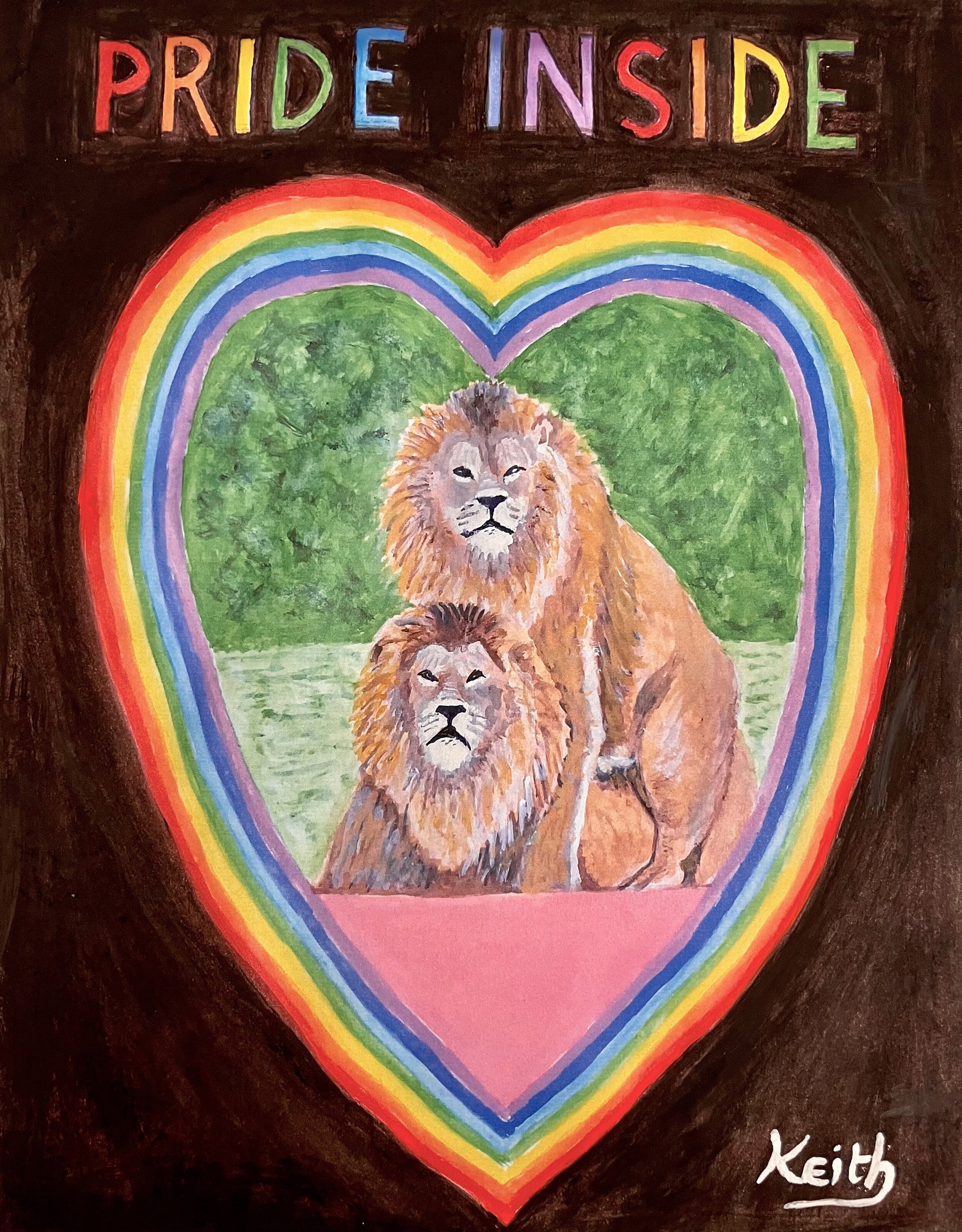 The word “pride” suggested a pride of lions plus I view male lions as proud animals. The poster is based on a photo of two male lions “appearing to mate” that I saw online. I interpreted “inside” as in our hearts. To add LGBTQ+ symbolism, I used rain