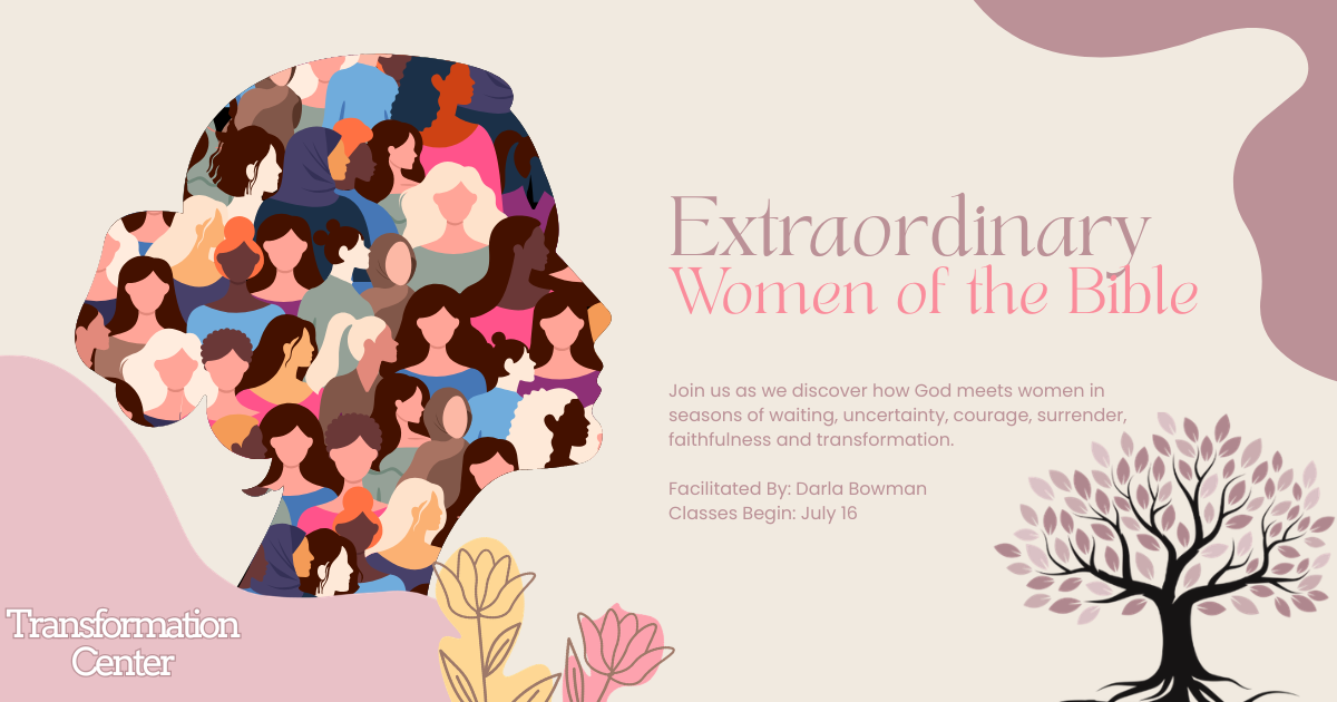 Extraordinary Women of the Bible - Book Study