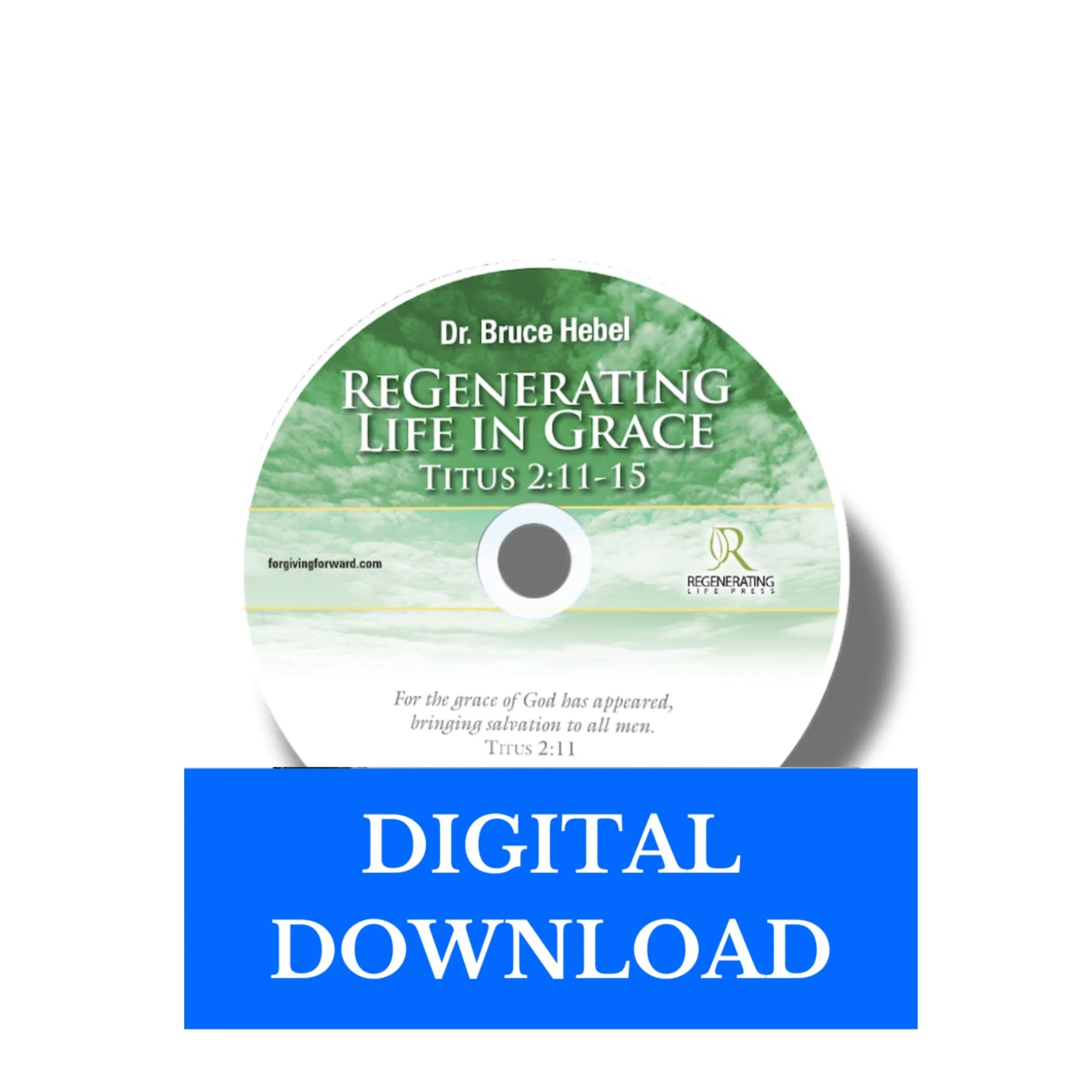 Regenerating Life in Grace