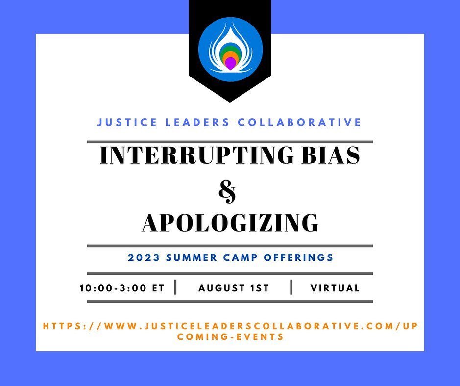 New summer offerings! 

Interrupting Bias &amp; Apologizing

Interrupting Bias and Bigotry is an opportunity for participants to practice the skills of interrupting microaggressions and biased and bigoted comments. Participants increase comfort and s