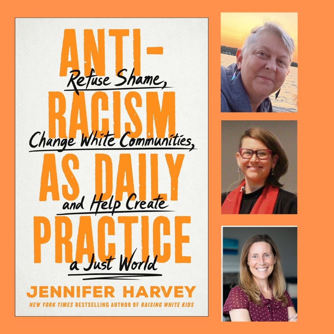 Do something! Join Justice Leaders Collaborative facilitators THURSDAYS starting December 5 as we read and work together as white people through the book &quot;Anti-Racism as Daily Practice&quot; by NY Times Bestseller Dr. Jennifer Harvey. (virtual)

