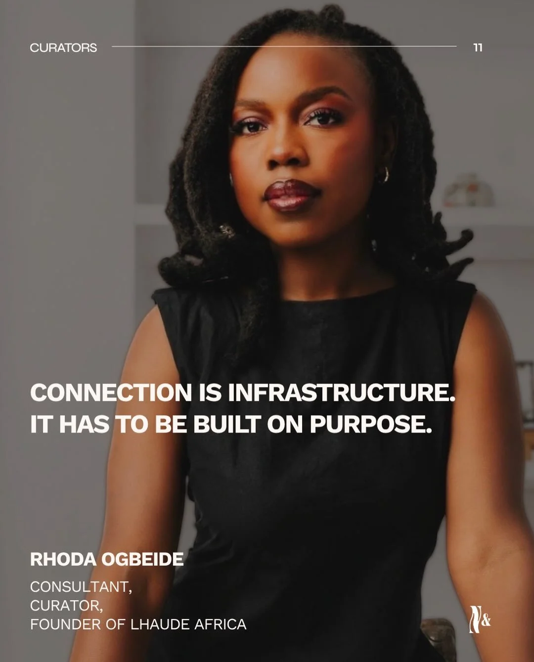 [CURATORS 11] Rhoda Ogbeide (@rhodaaogbeide) came into the creative industry as, in her words, a blank slate. Once she started getting into the rooms, she saw two worlds: those with access, structure and visibility, and those without. 

Lhaude Africa