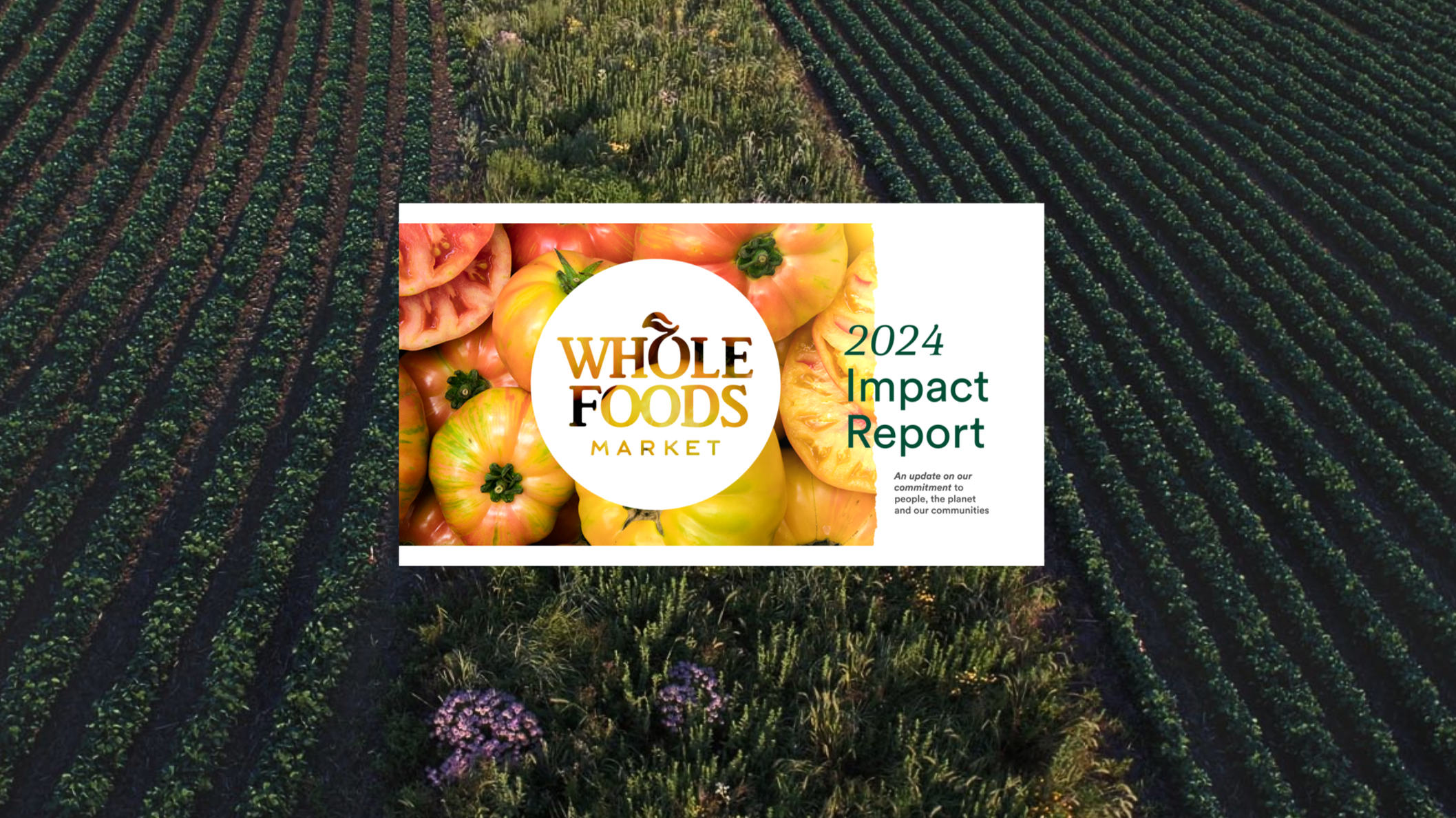 Whole Foods Impact Report
