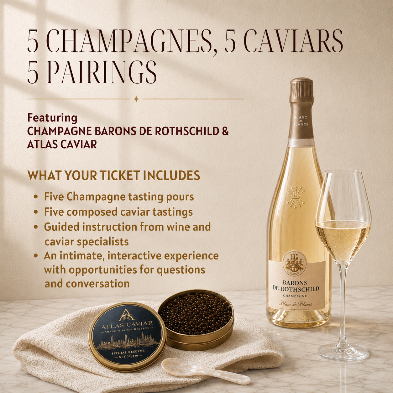 Joyce Lin, DipWEST, CMS Certified Sommleier, leds a Champagne and Caviar Tasting: "WHERE CHAMPAGNE MEETS CAVIAR"  5 distinctive cuvées from Champagne Barons de Rothschild paired with 5 premium caviars from Atlas Caviar.