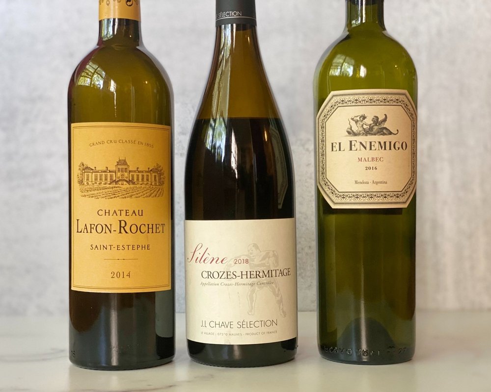  Chateau Lafon-Rochet, Saint-Estephe, Bordeaux, France 2014  J.L Chave Sélection, “Julène” Crozes-Hermitage, North Rhône, France 2018  El Enemigo,  Malbec, Mendoza, Argentina 2016      