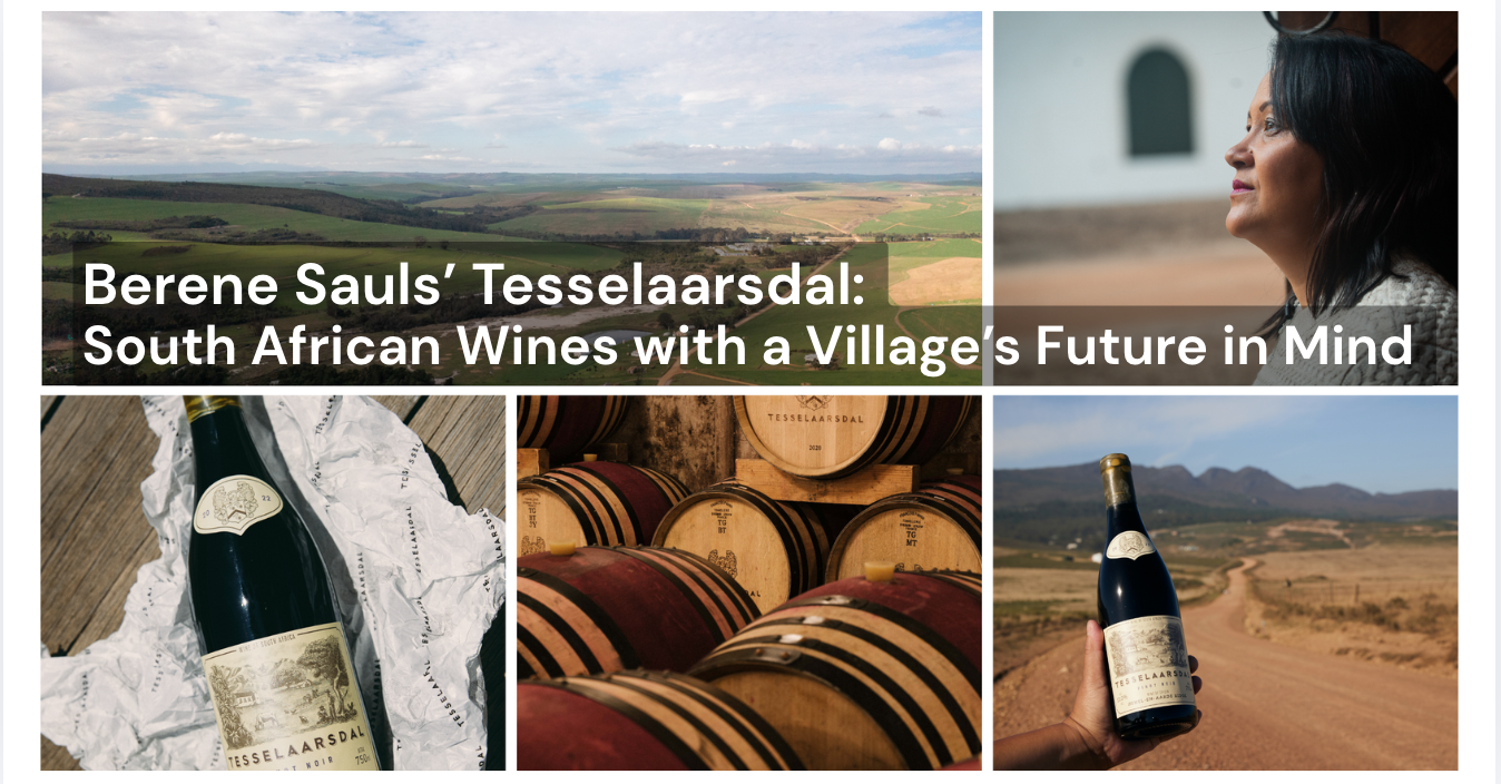 Tesselaarsdal Wines: Berene Sauls’ Vision for South African Wine