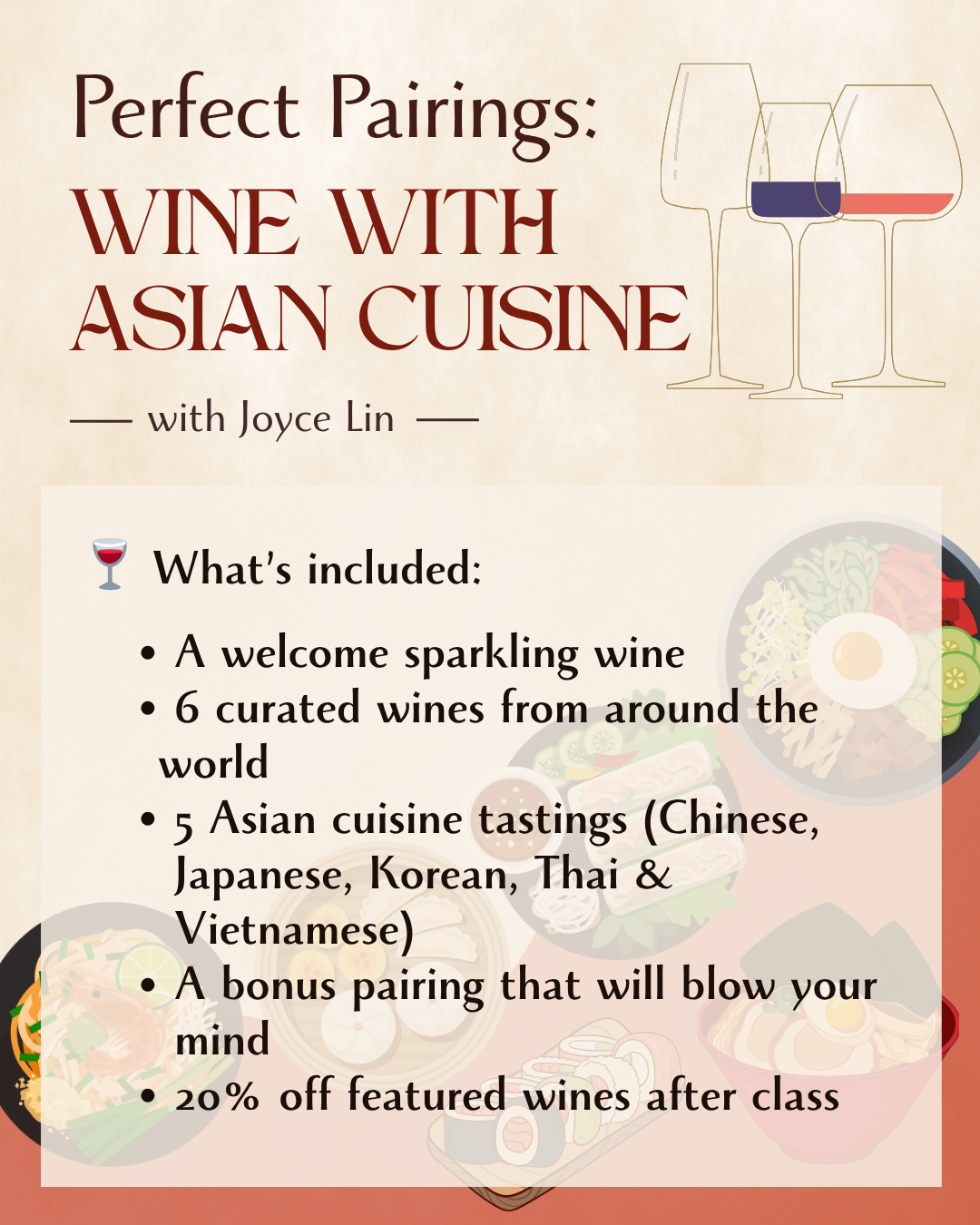 Event poster titled "Perfect Pairings: Wine with Asian Cuisine"  at Astor Center with illustration of three wine glasses, a bowl of Asian dishes, and text listing included features such as wine and Asian cuisine tastings.