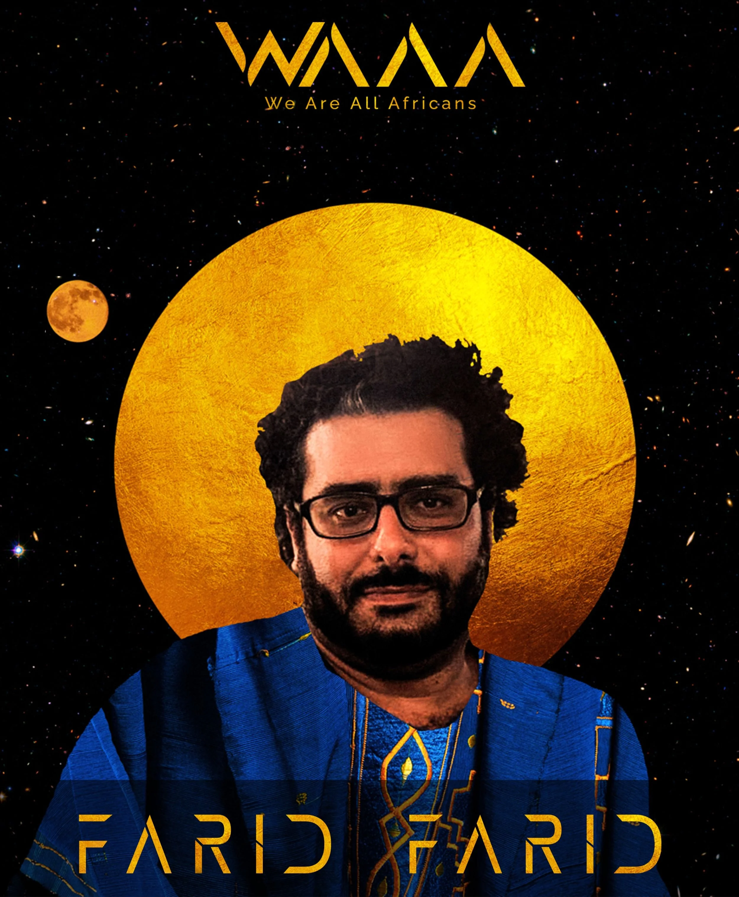 An overlapping portrait of a man with glasses and a beard wearing traditional African clothing, set against a cosmic background with stars and a large yellow moon, and a smaller moon in the upper left corner, with the text 'WAFA' at the top and 'FARD FARD' at the bottom.