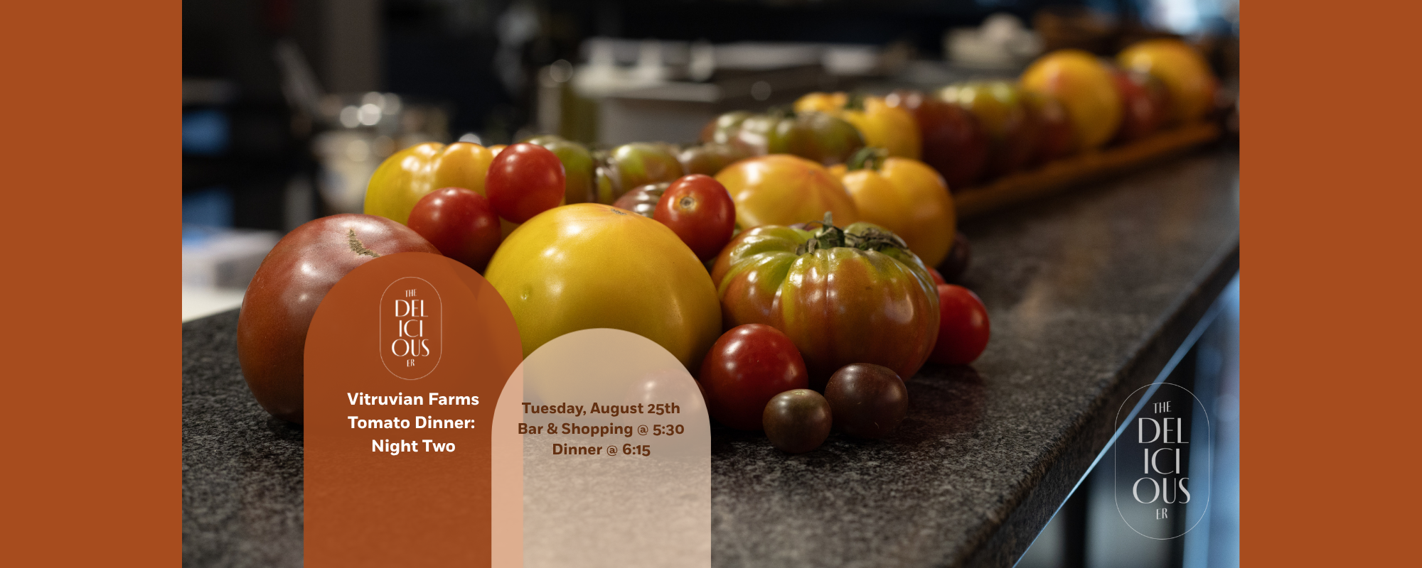 Vitruvian Farms Tomato Dinner: Night Two