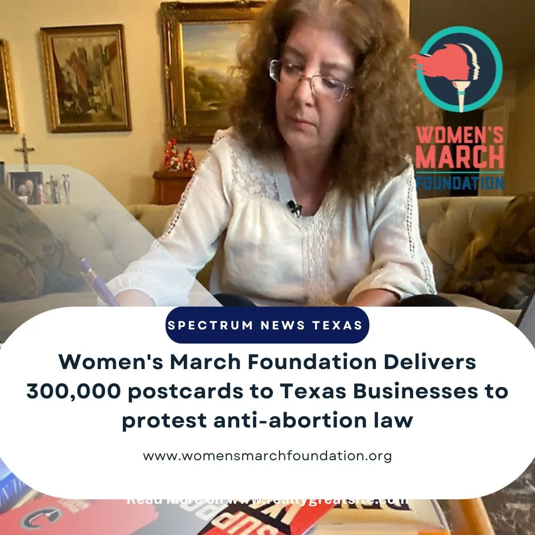 Women's March Foundation Launches Postcard Campaign Aimed at Texas Anti Abortion Law.jpg