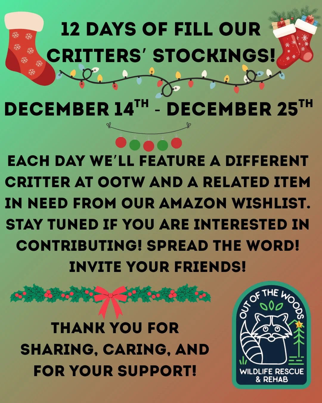 The critter crew at OOTW is on the nice list this year and from December 14th-December 25th we&rsquo;ll be celebrating &ldquo;12 Days of Fill Our Critters&rsquo; Stockings&rdquo;! Each day we&rsquo;ll feature a critter (either an education ambassador