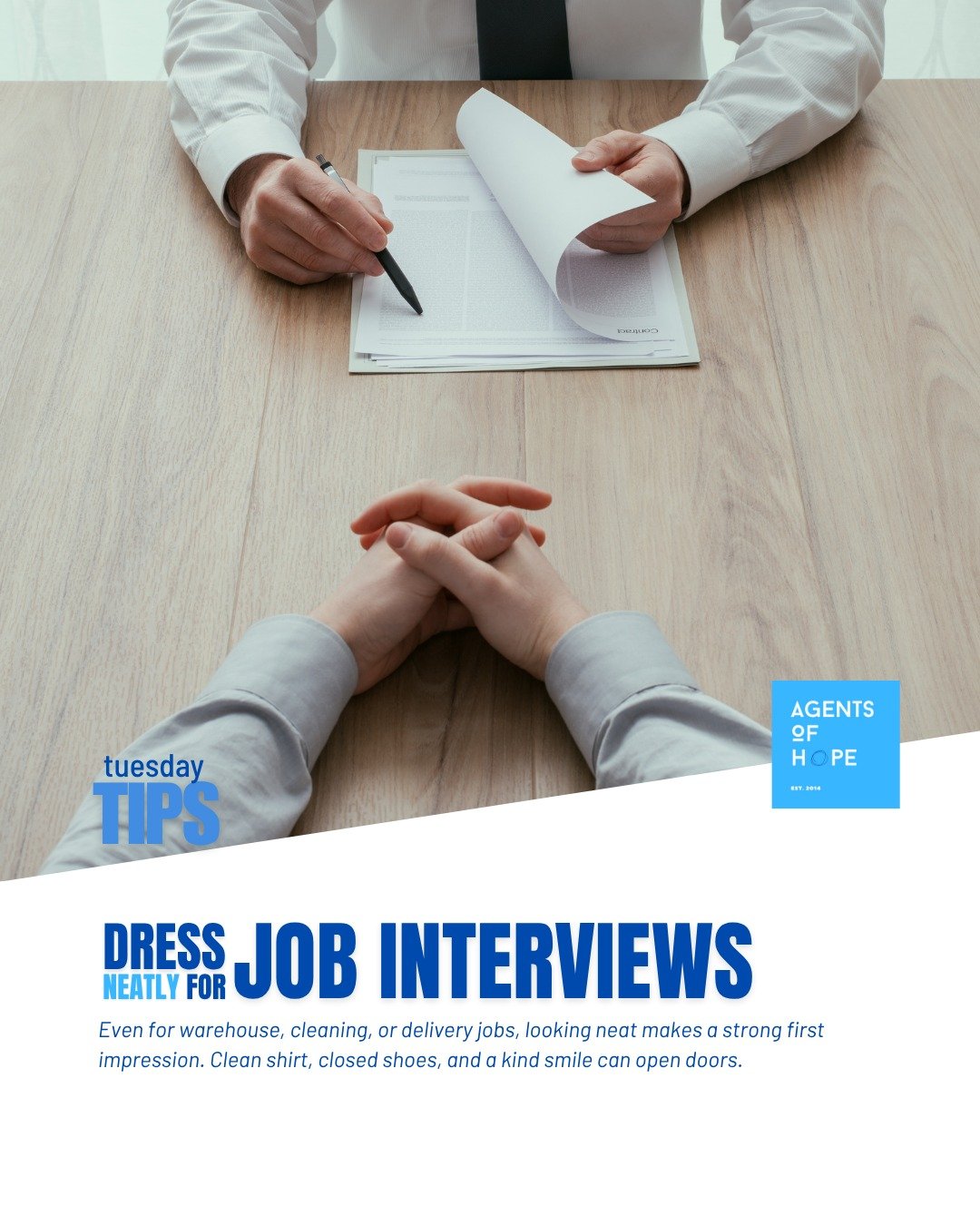 What you wear matters &mdash; even for simple jobs.

When going for a job interview, wear something clean and tidy.

💼 No need for expensive clothes
👕 Just a fresh shirt and closed shoes
🙂 It shows you're serious and ready

Let your outfit say, &l