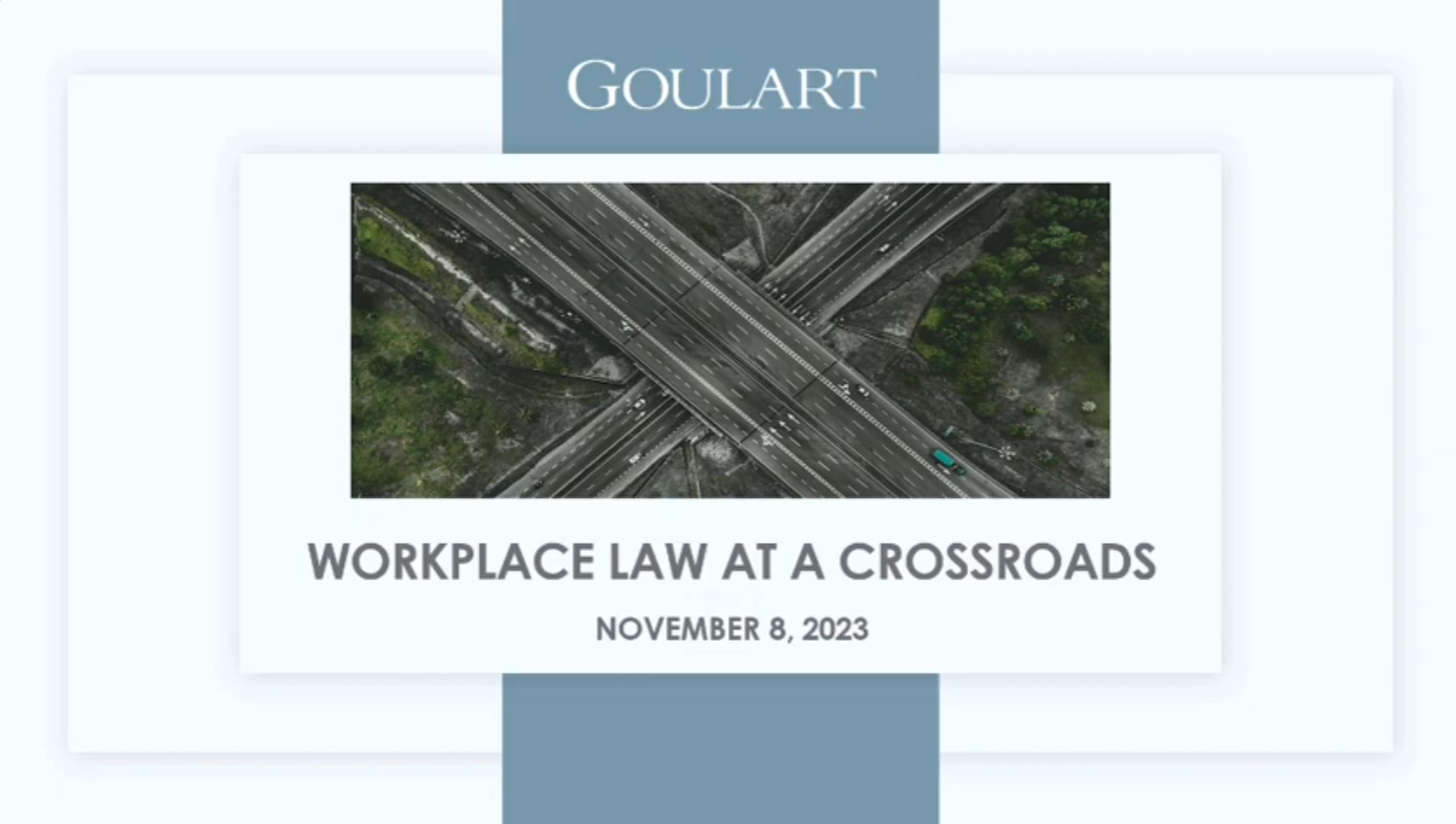 Workplace Law at a Crossroads