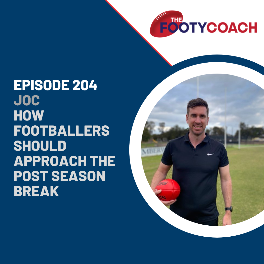 #204 How Footballers should approach the post season break