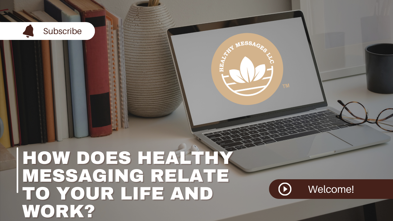 In this video, I'll touch on who can use healthy messaging and some considerations for each. 