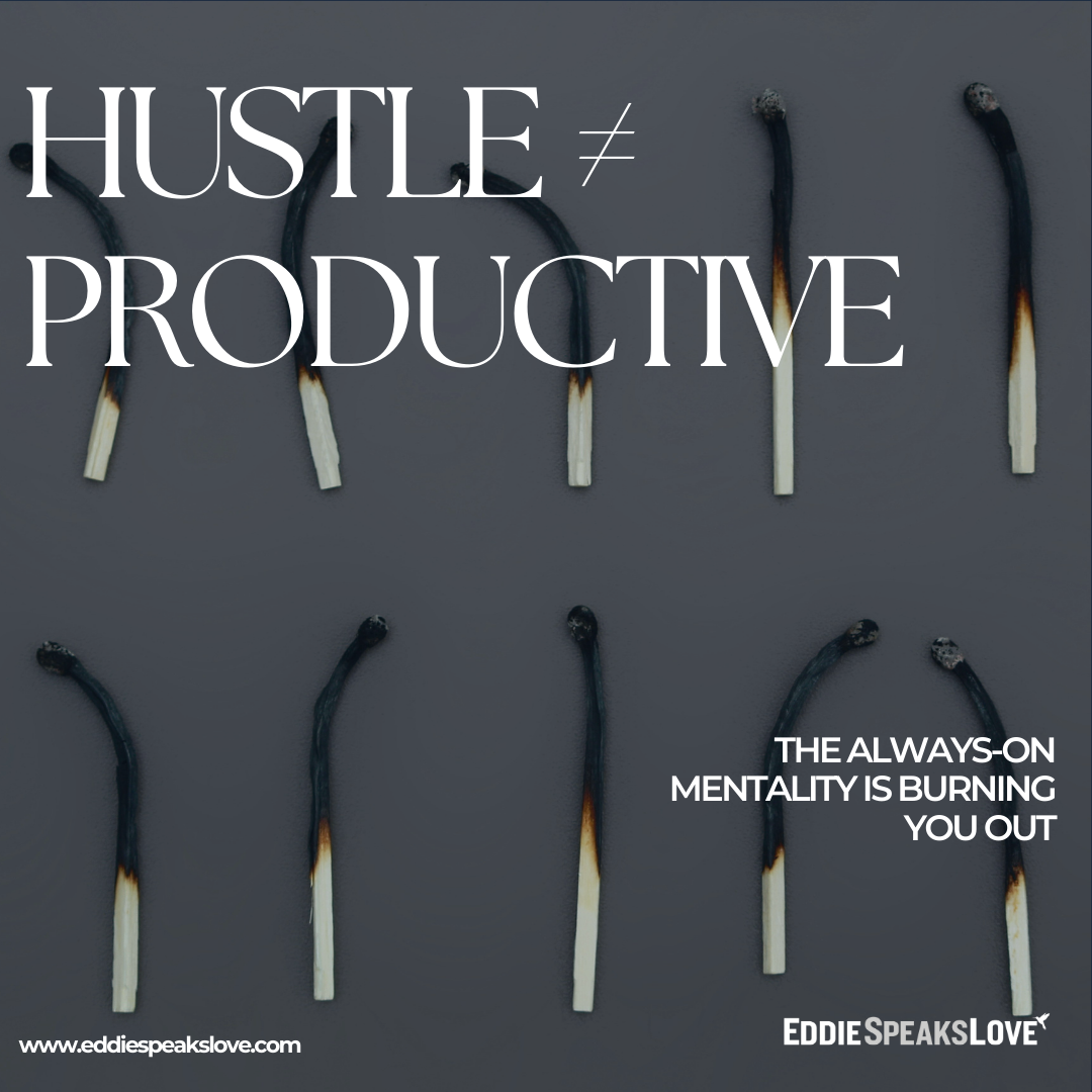 The Burnout Blueprint: 5 Ways Your "Hustle" is Sabotaging Your Success