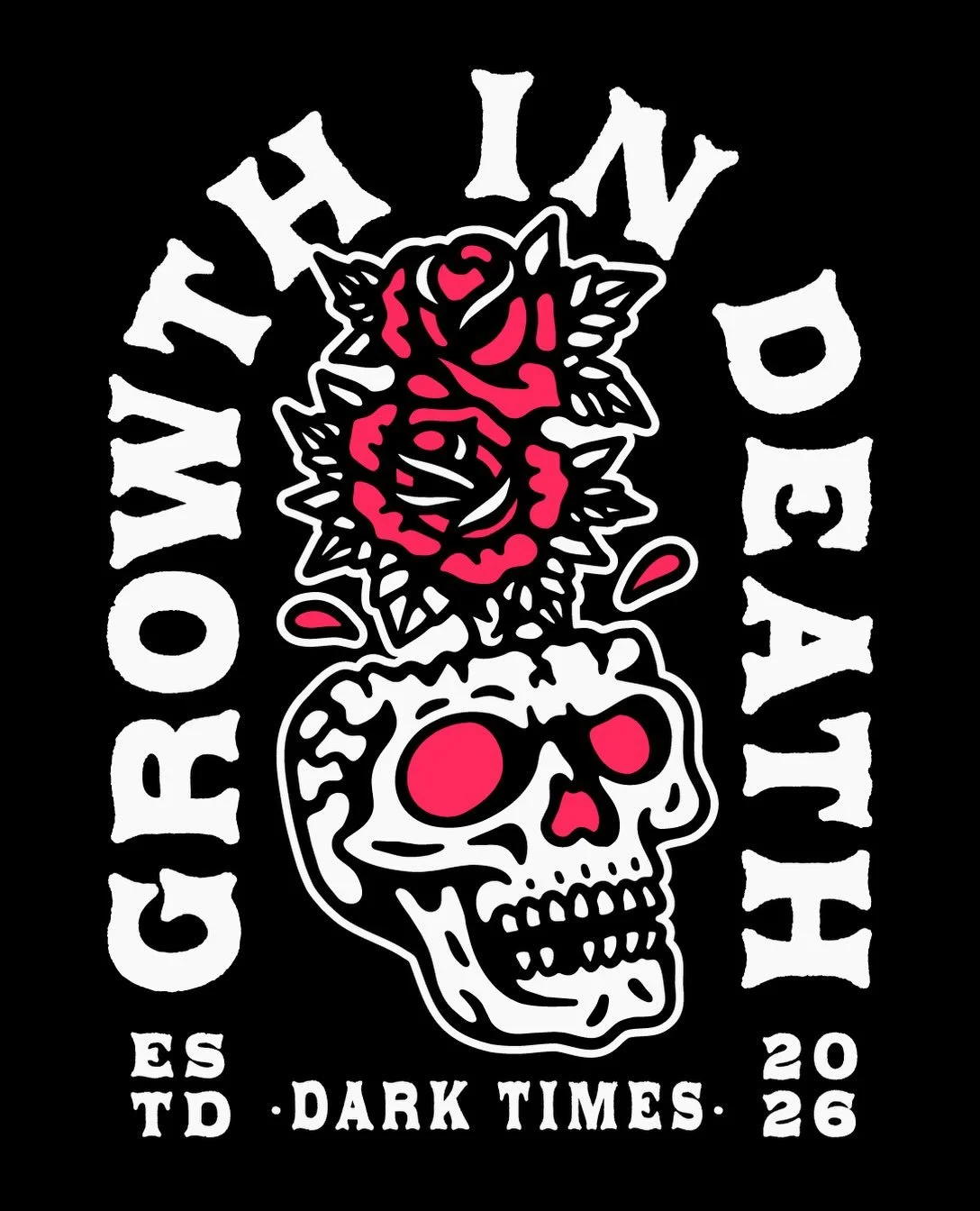 💀🌹 GROWTH IN DEATH 🌹💀 Design Available &bull; Vector &bull; Text Changes Included &bull; DM/EMAIL ✉️ #skulltattoo #rosetattoo #traditionaltattoo #tattootshirt #skullart