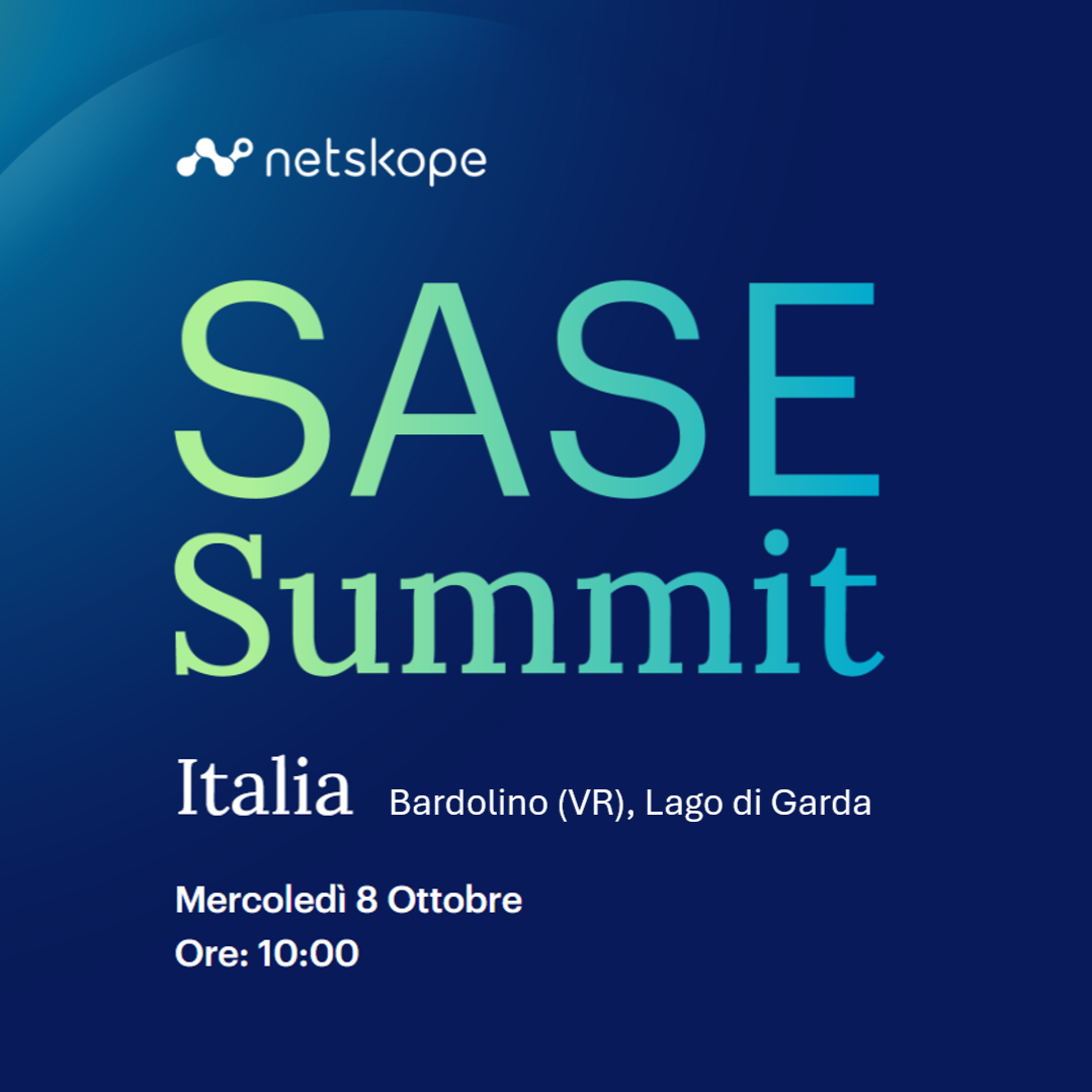 SASE SUMMIT DI NETSKOPE