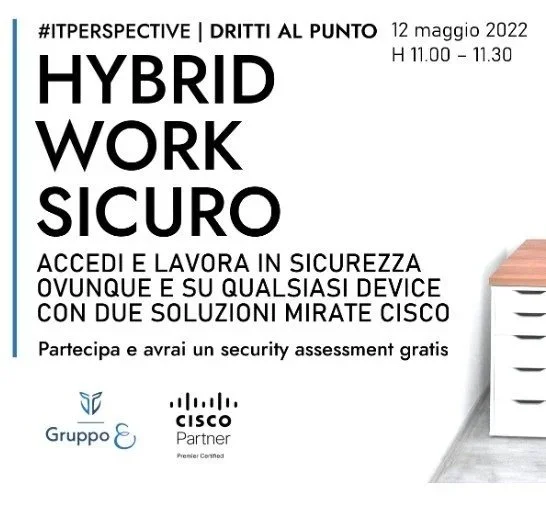 #ITPERSPECTIVE Webinar Hybrid Work Sicuro | Cisco SECURE ACCESS E SECURE ENDPOINT