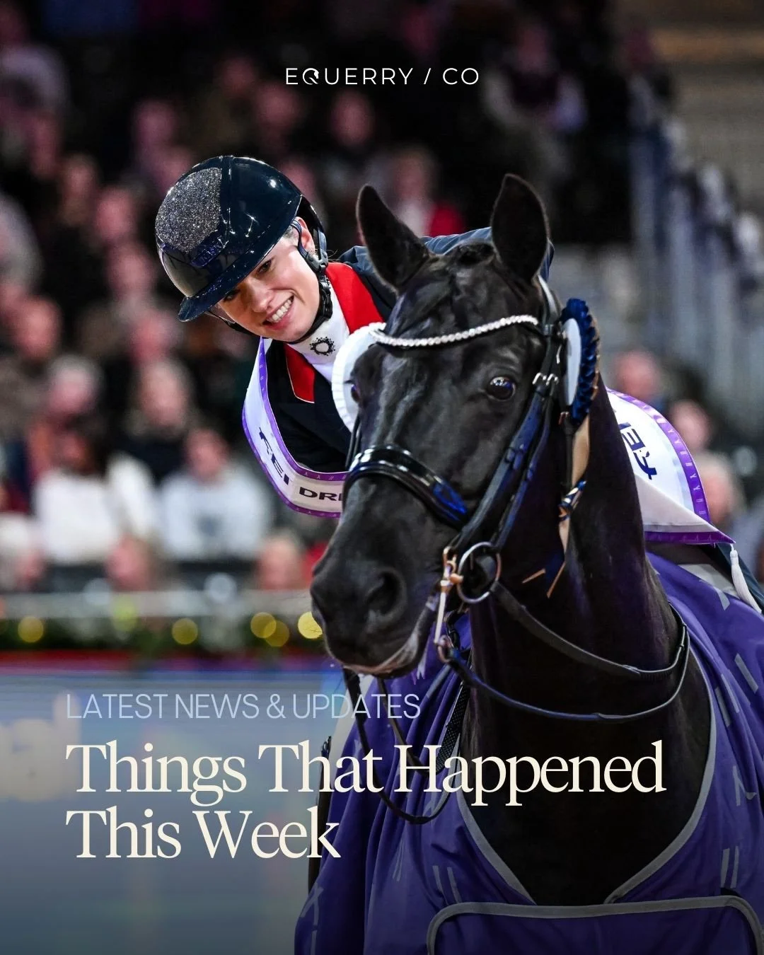 Things that happened this week:

🇬🇧 Charlotte Fry and Glamourdale won the FEI Dressage World Cup&trade; Freestyle at LIHS.

❄️ There has been significant media attention around this year&rsquo;s St. Regis Snow Polo Championship.

🎬 ClipMyHorse.TV 