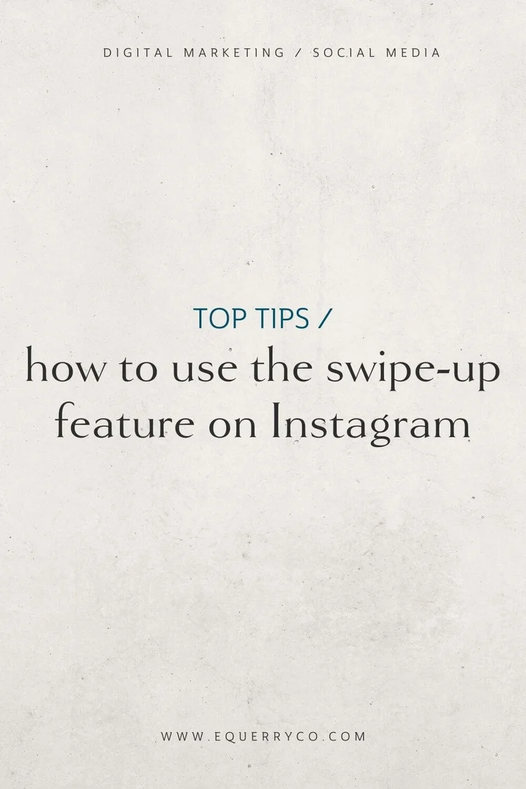 How to Use the SwipeUp Feature on Instagram / — EQUERRY / CO