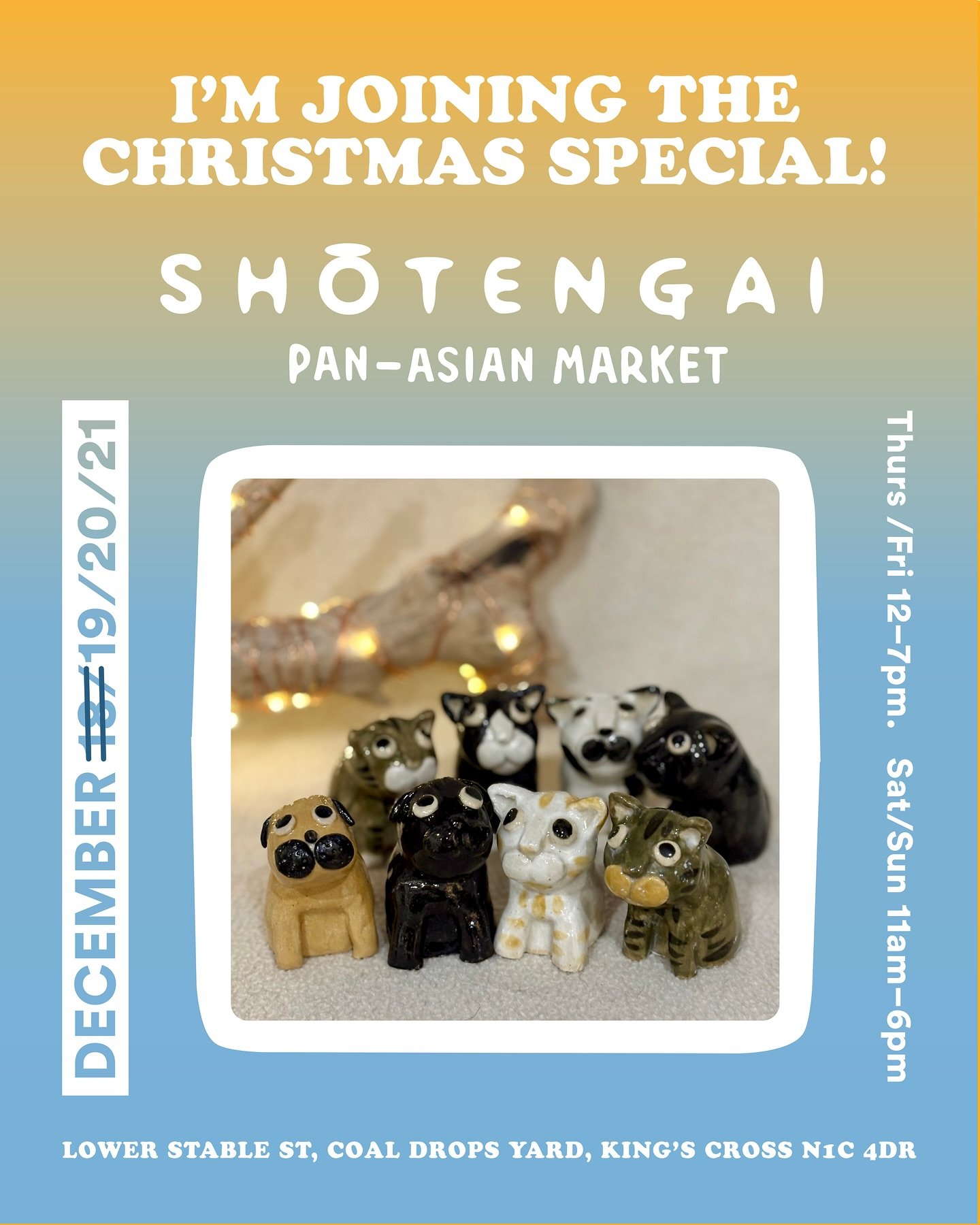 🎄Ending 2025 with one final market
Shotengai Market, Friday&ndash;Sunday
See you there 😸✨

@shotengai_market 
@coaldropsyard 
@lowerstablestreetmarket