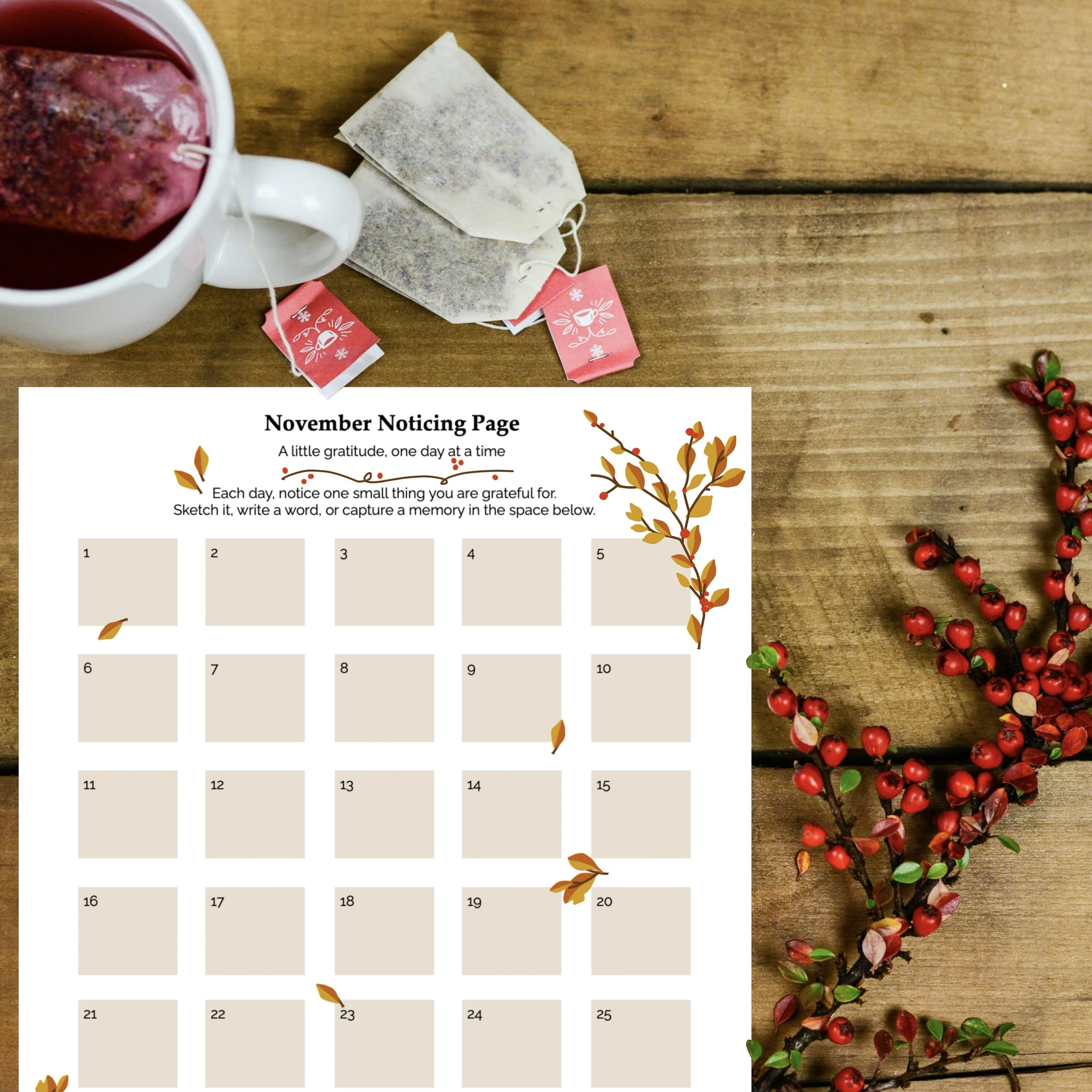 November Noticing gratitude journal page by Carrot Top Studio shown with a cup of tea and fall berries on a branch