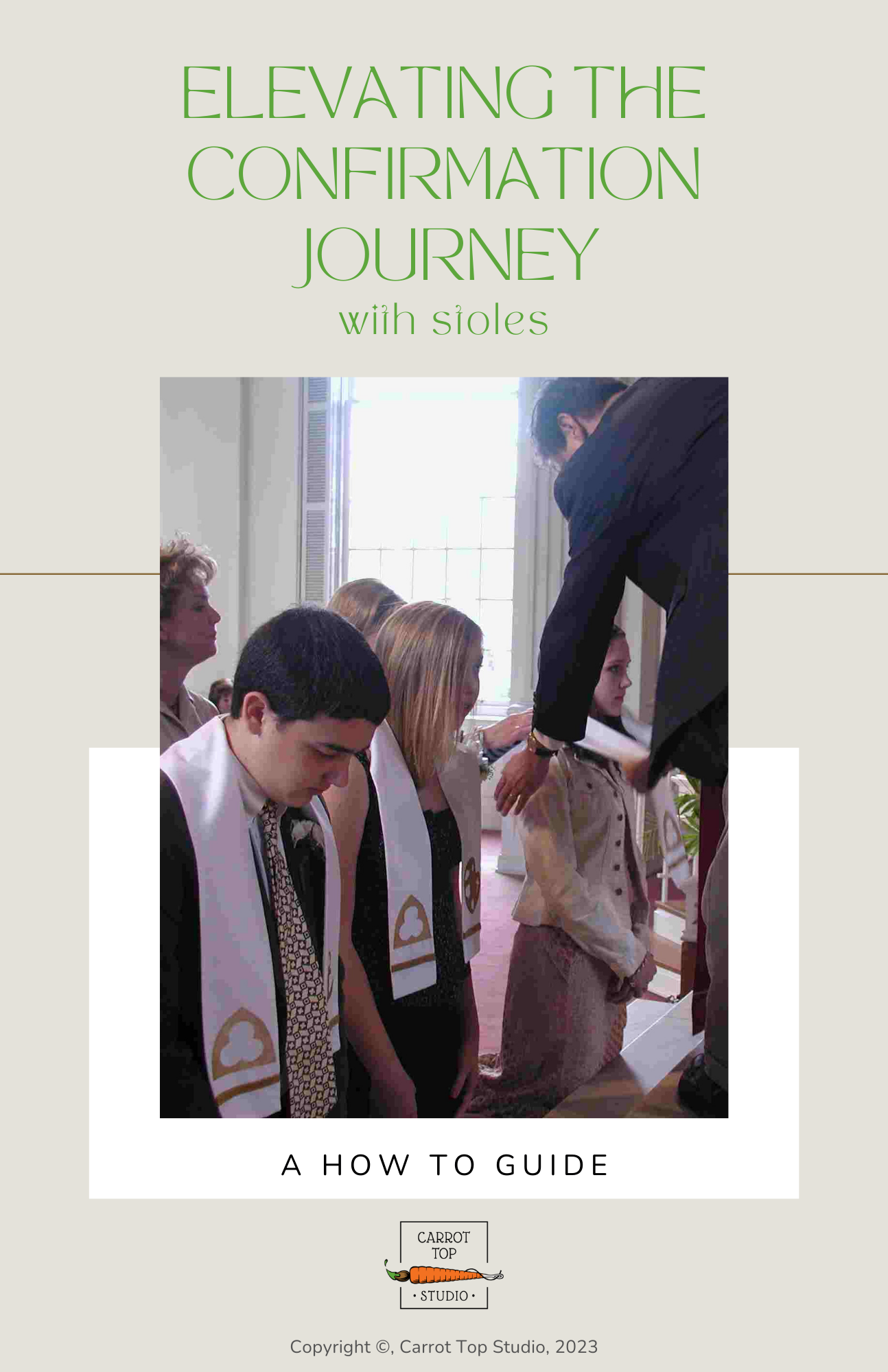 This is the cover of Carrot Top Studio's Confirmation Lesson plan that includes making confirmation stoles. It is a digital download.
