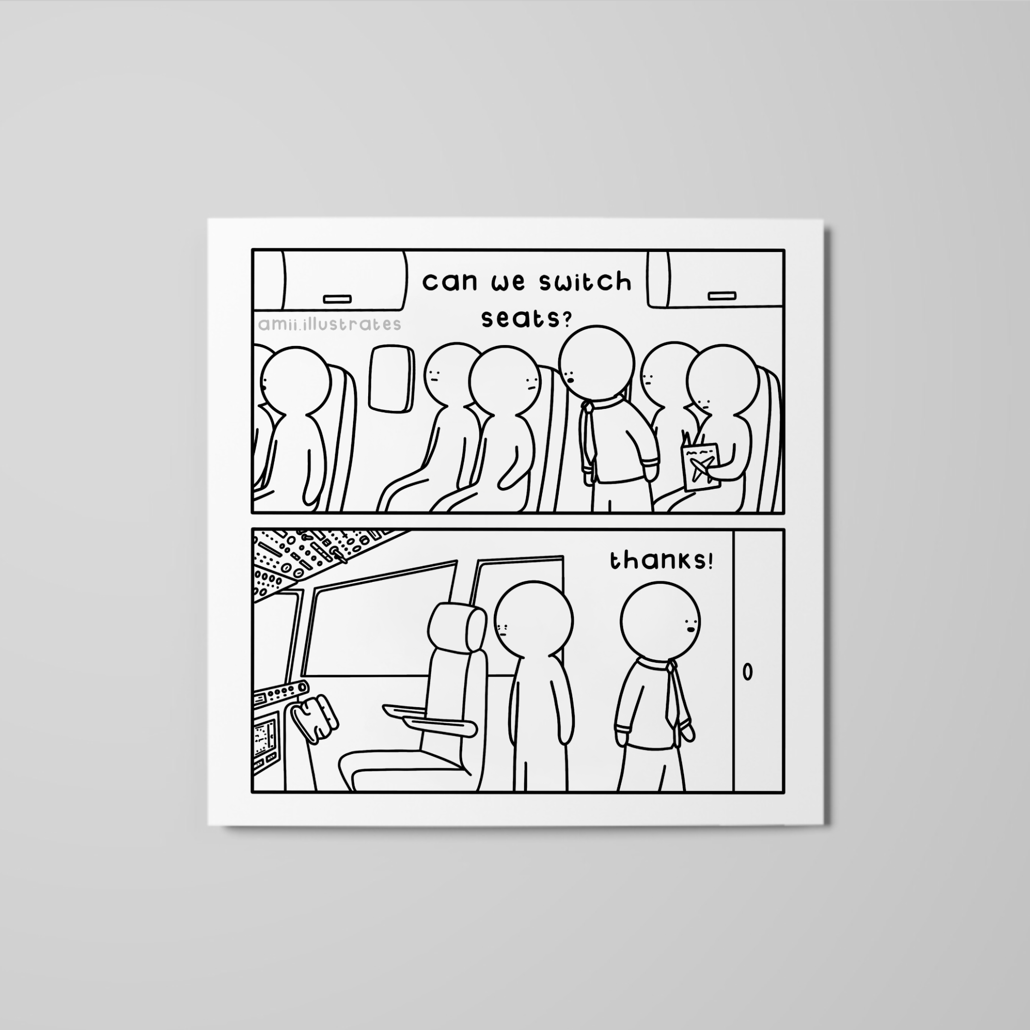 Funny comic strip. Person to passenger on plane "can we switch seats?". Passenger standing in cockpit, other person walks away "thanks!". Drawn in cartoon line art style. Shown as art print.