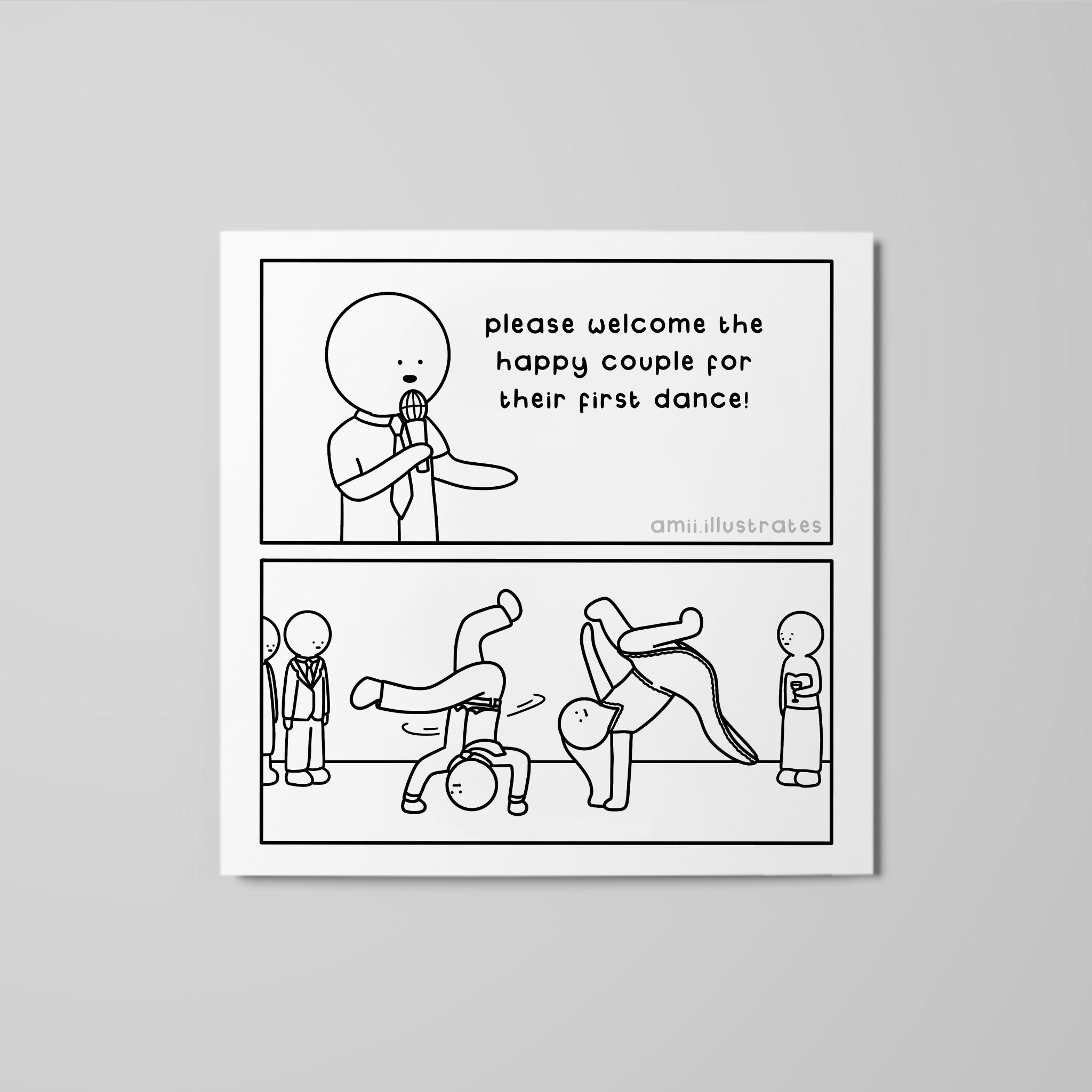 Funny comic strip. "Please welcome the happy couple for their first dance!". Bride and groom breakdance on the wedding dance floor. Drawn in cartoon line art style. Shown as art print.