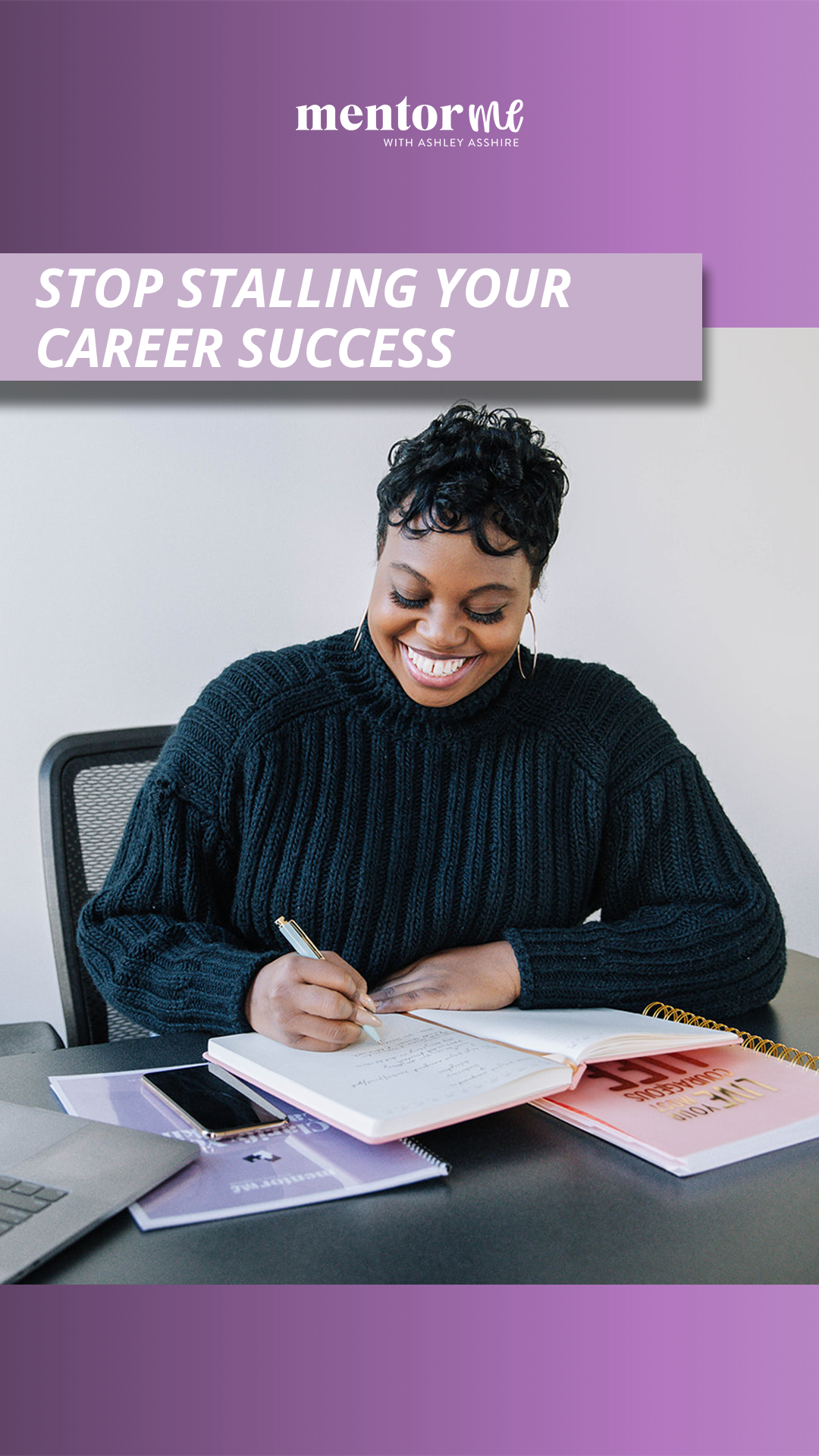 Life Lessons in How to Stop Stalling Your Career Success