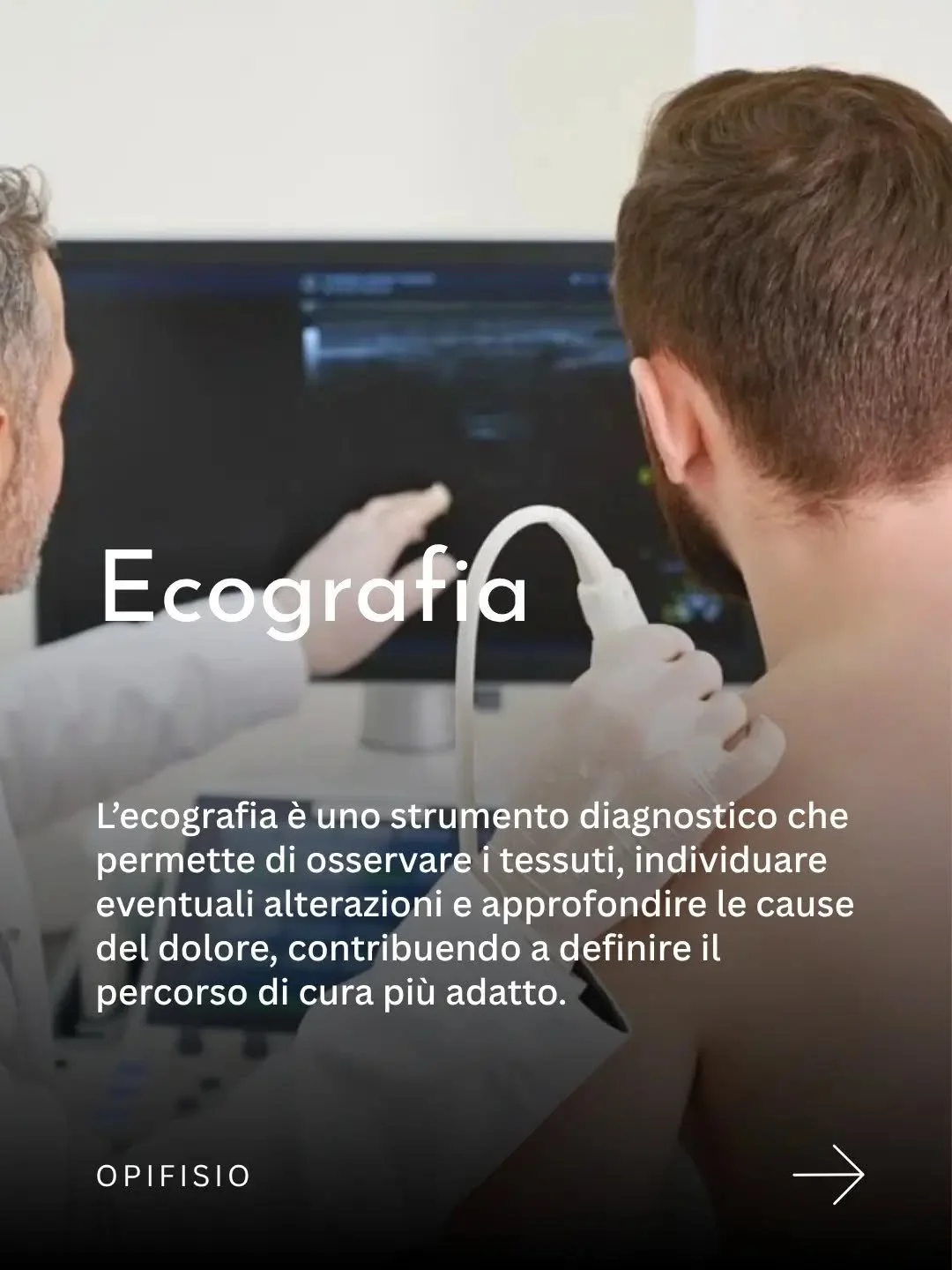 L&rsquo;ecografia entra a far parte di Opifisio!
Un servizio importante per approfondire diversi disturbi, valutare muscoli, tendini e altri tessuti e supportare il percorso diagnostico.
In Opifisio Medica &egrave; affidato al dottor Antonio Affinita