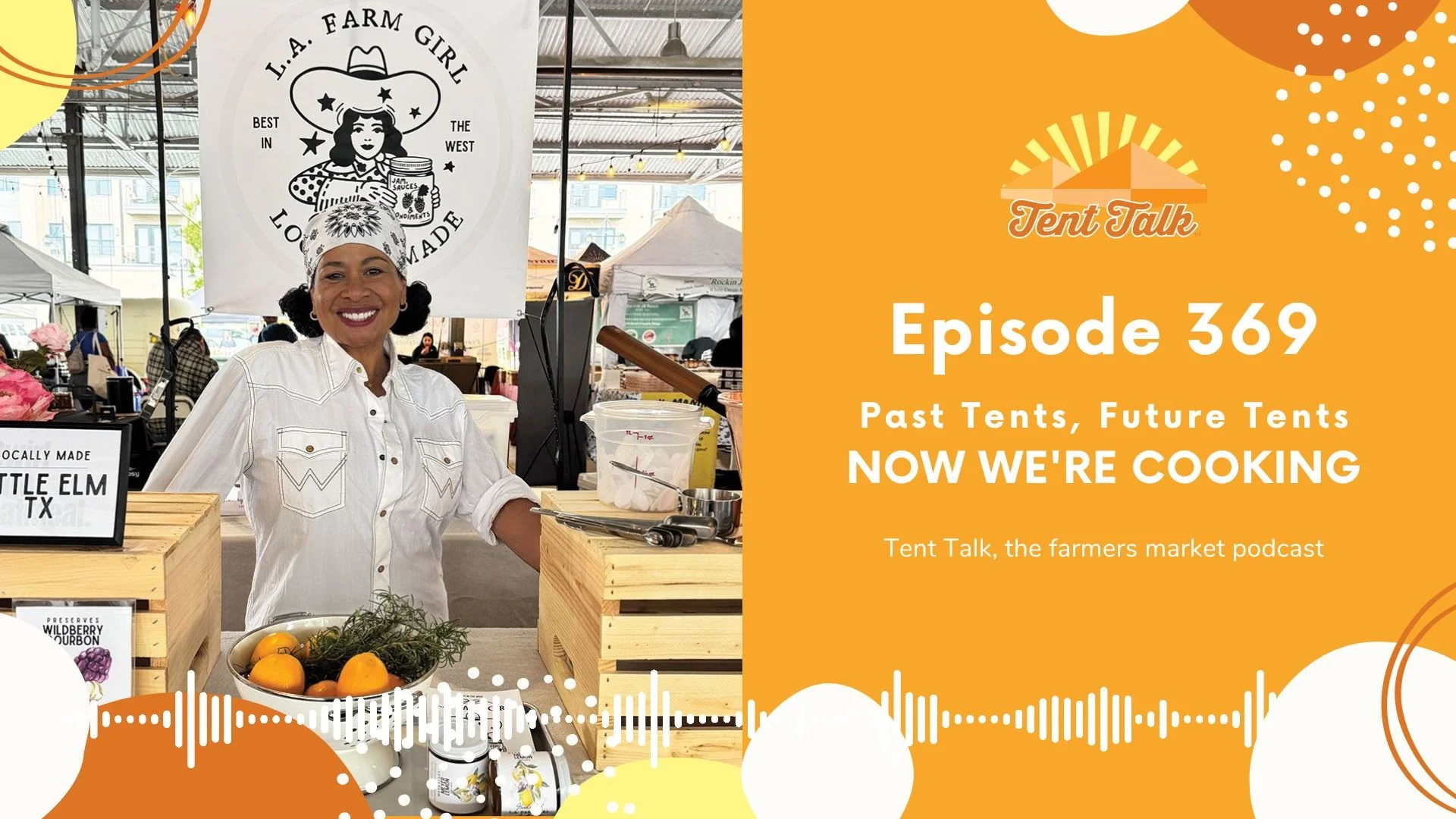 369: Past Tents, Future Tents | Now We’re Cooking