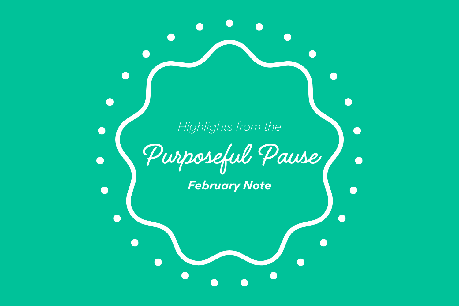 Purposeful Pause