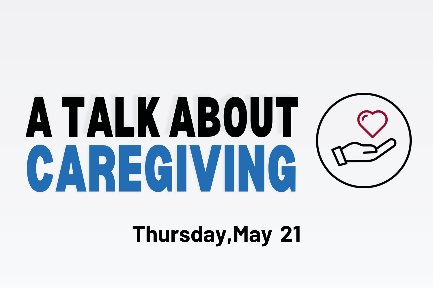 A Talk About Caregiving