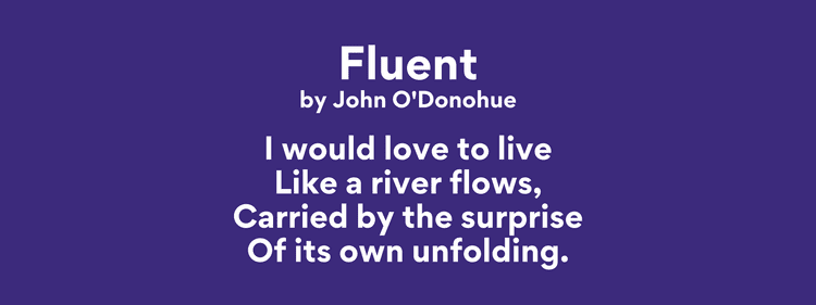Fluently Flowing