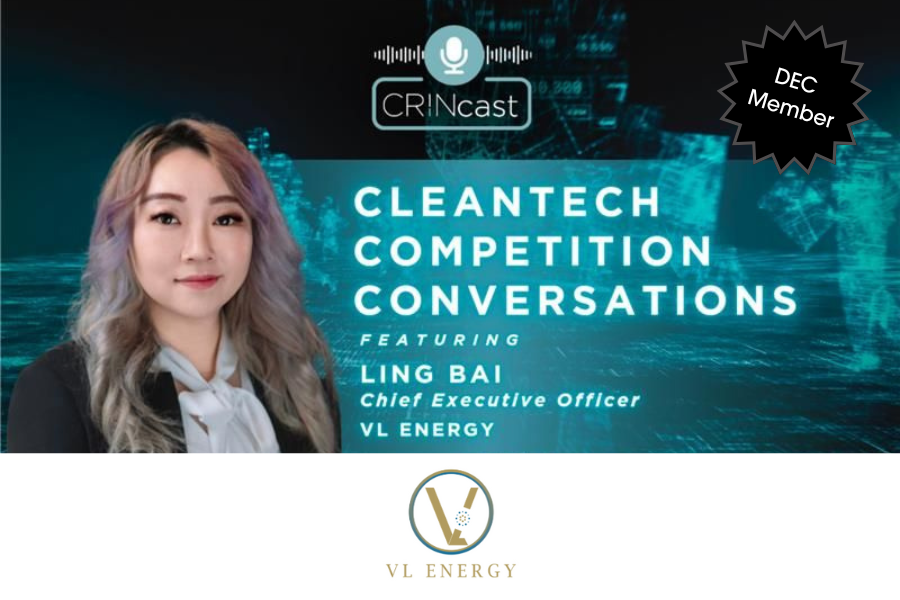Listen to CRINcast | Cleantech Competition Conversations | VL Energy