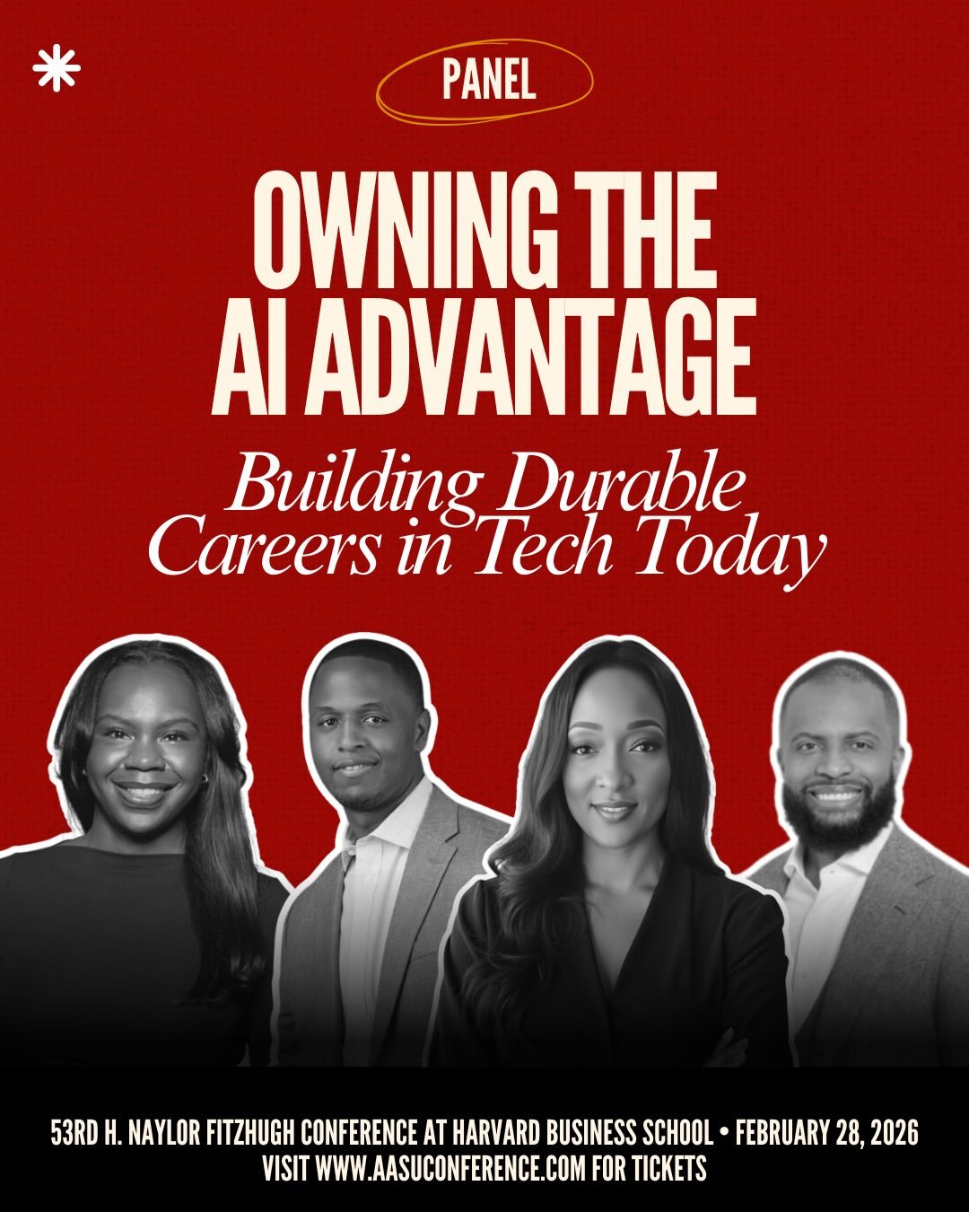 📣 Join us for &ldquo;Owning the AI Advantage: Building Durable Careers in Tech Today,&rdquo; a dynamic panel at the 53rd Annual H. Naylor Fitzhugh Conference exploring how AI is reshaping roles across the tech industry and opening new pathways for o