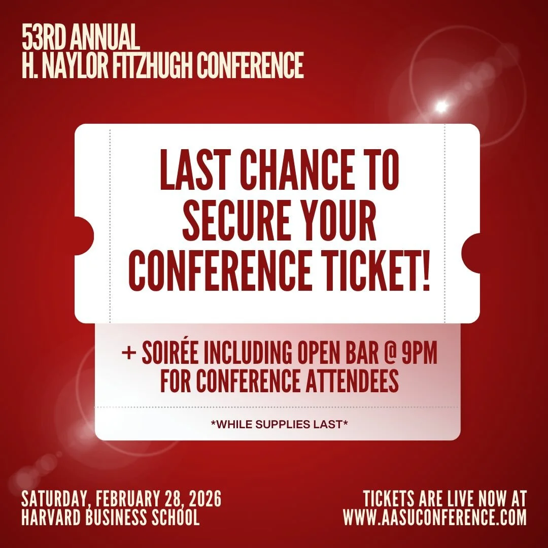 🎟️ Join us Saturday at the 53rd H. Naylor Fitzhugh Conference at Harvard Business School! Secure your ticket at the link in our bio before it's too late. Ticket add-ons are available for private soir&eacute;e including an open bar from 9-10pm (eleva
