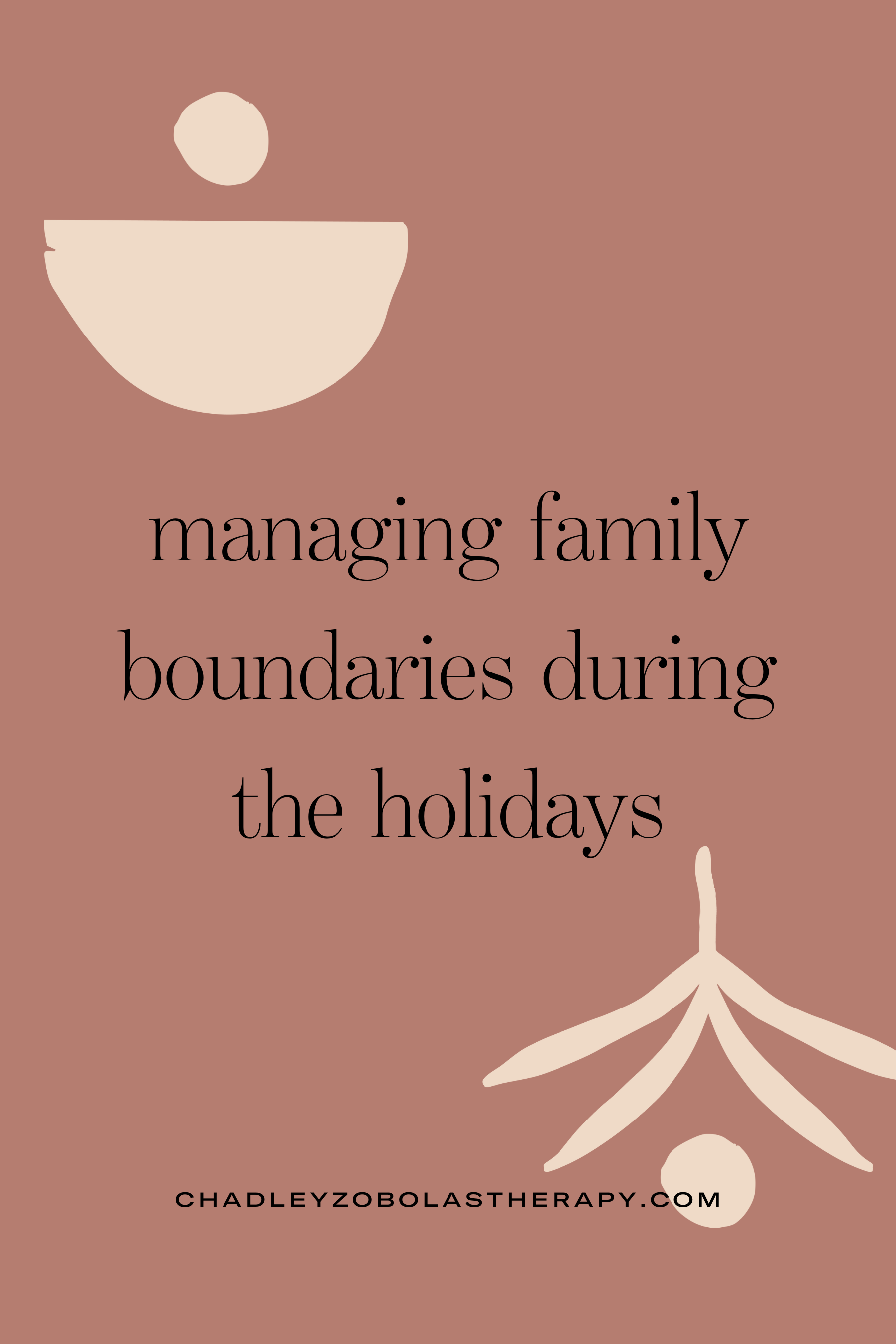 Managing Family Boundaries During the Holidays