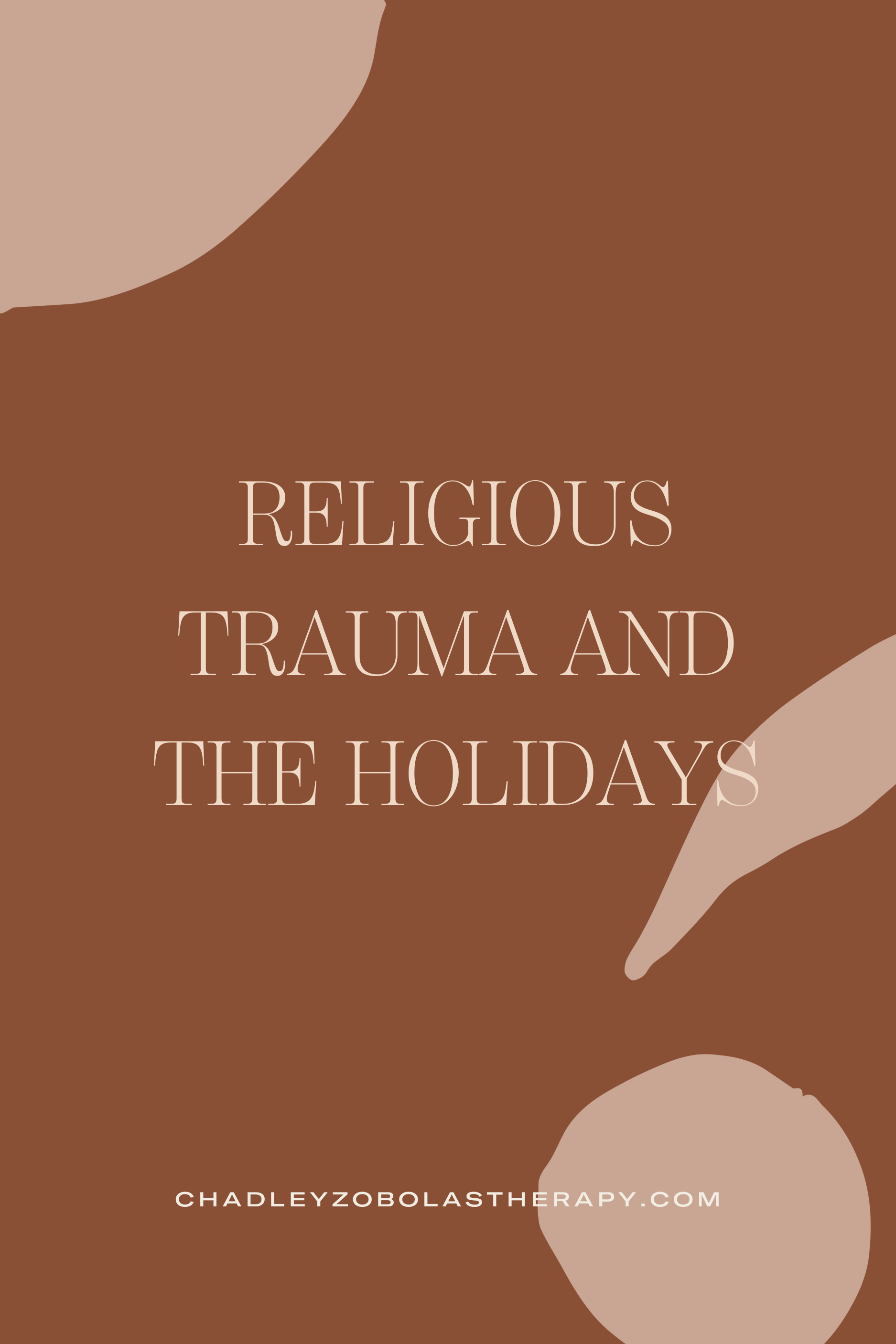Religious Trauma and The Holidays